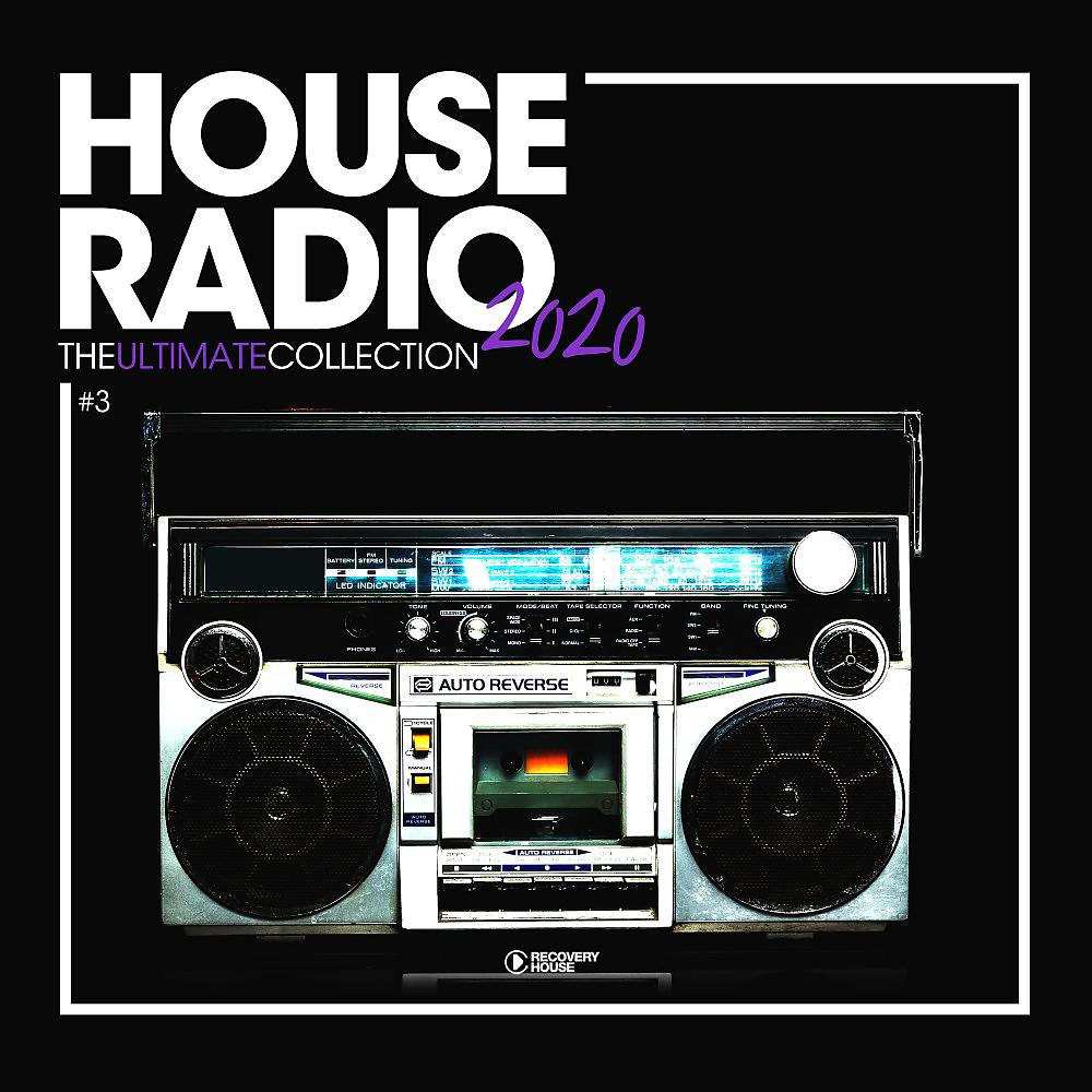 Постер альбома House Radio 2020: The Ultimate Collection, Vol. 3