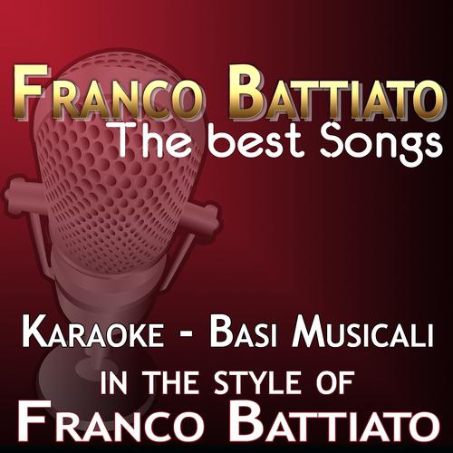 Постер альбома Franco Battiato: The Best Songs