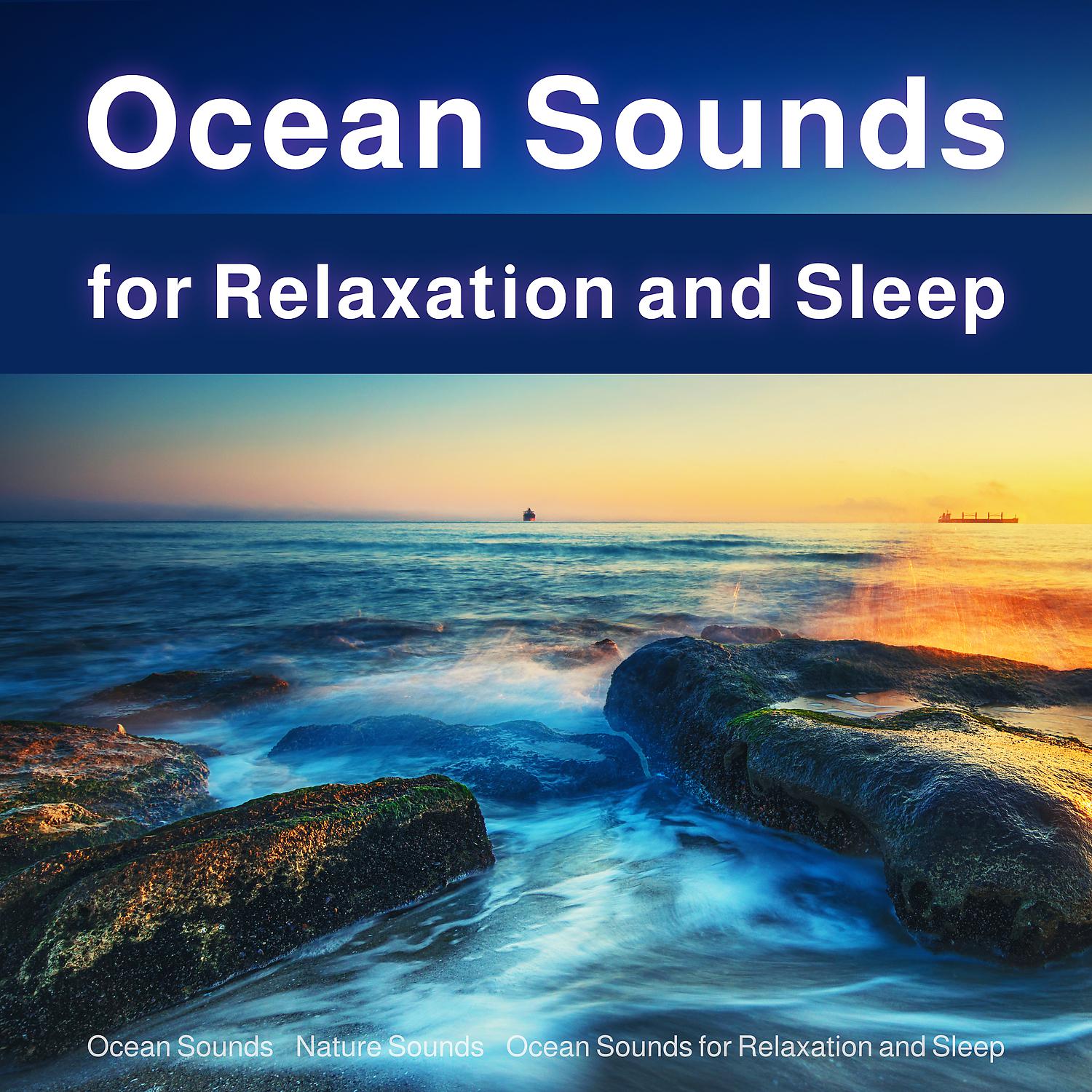 Постер альбома Ocean Sounds for Relaxation and Sleep