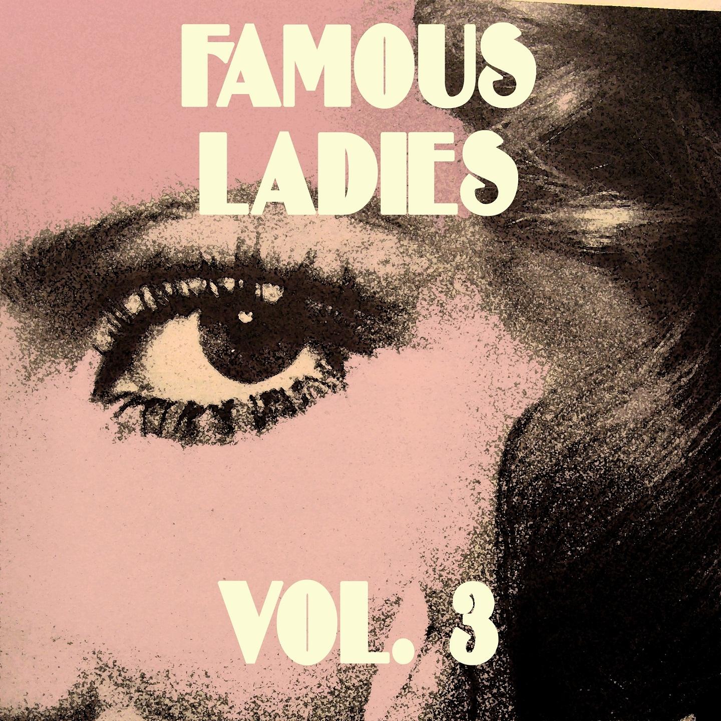 Постер альбома Famous Ladies
