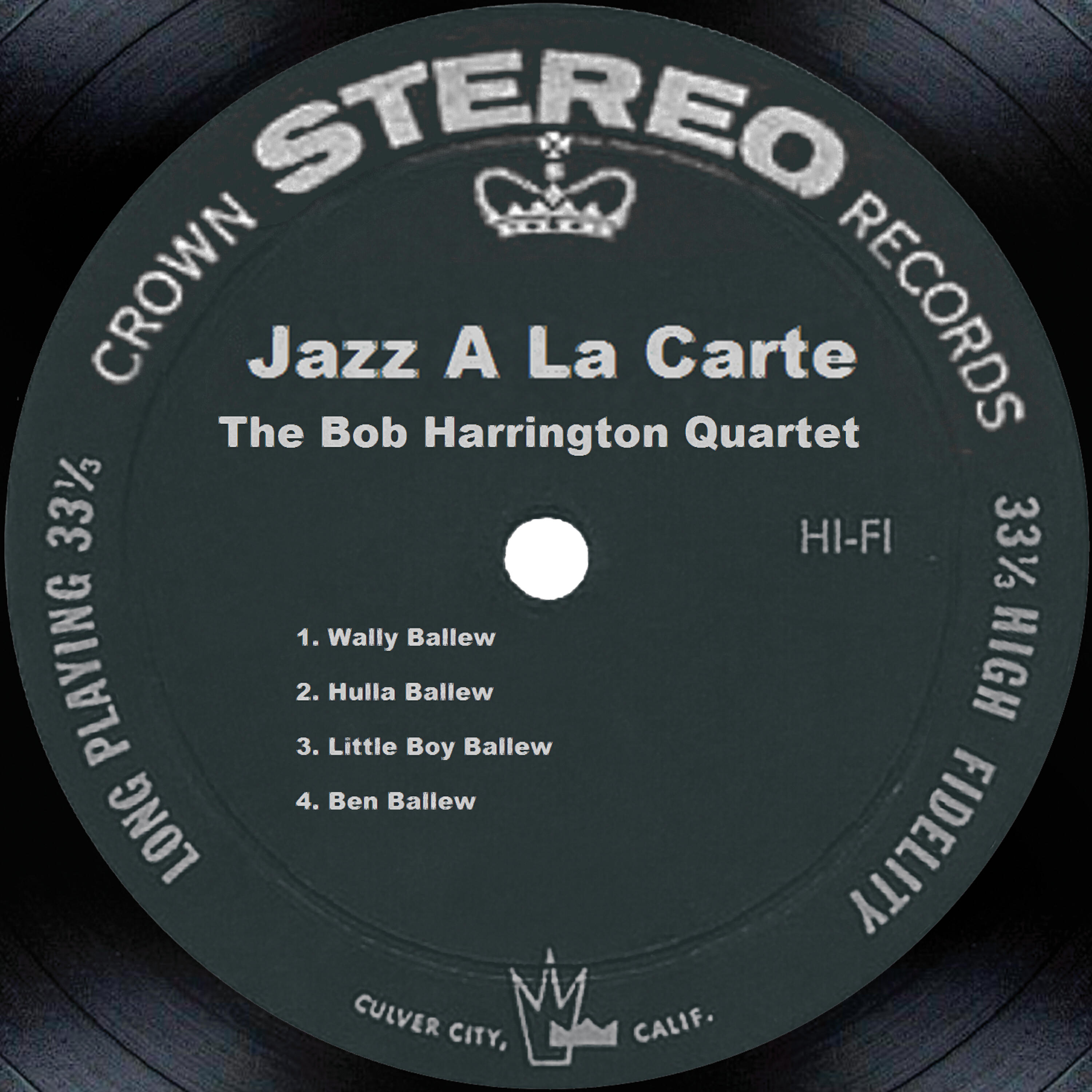 The Bob Harrington Quartet - Ben Ballew