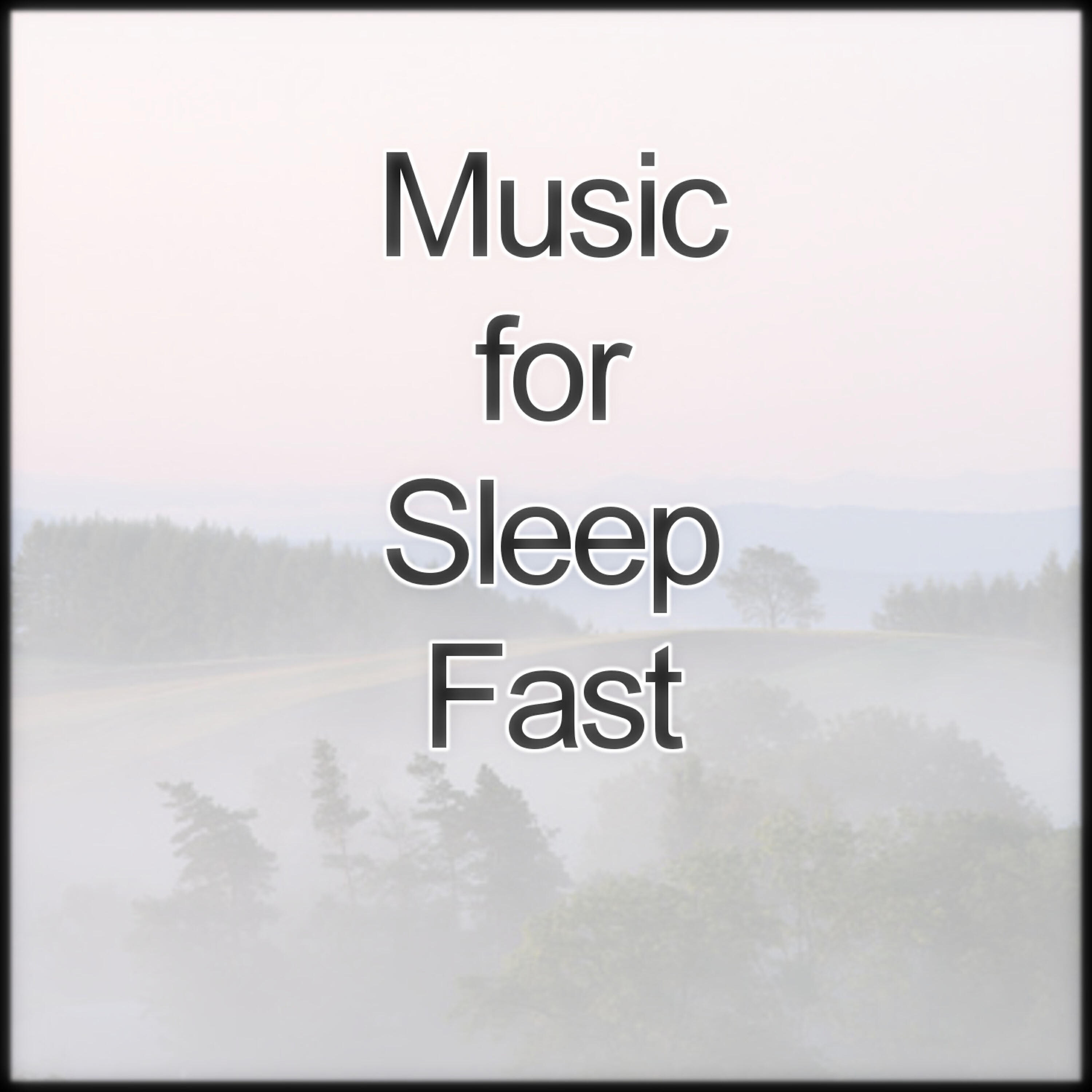 Sleep Music Laboratory - Music for Sleep Fast 
