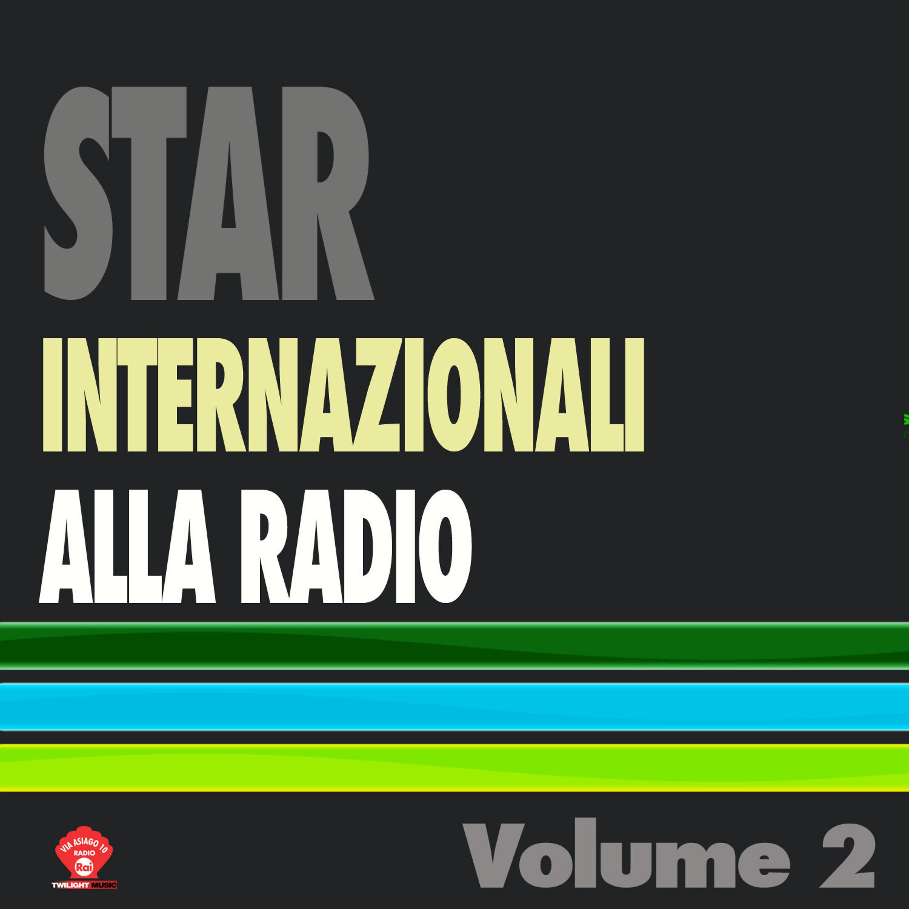 Постер альбома Star Internazionali Alla Radio Vol. 2