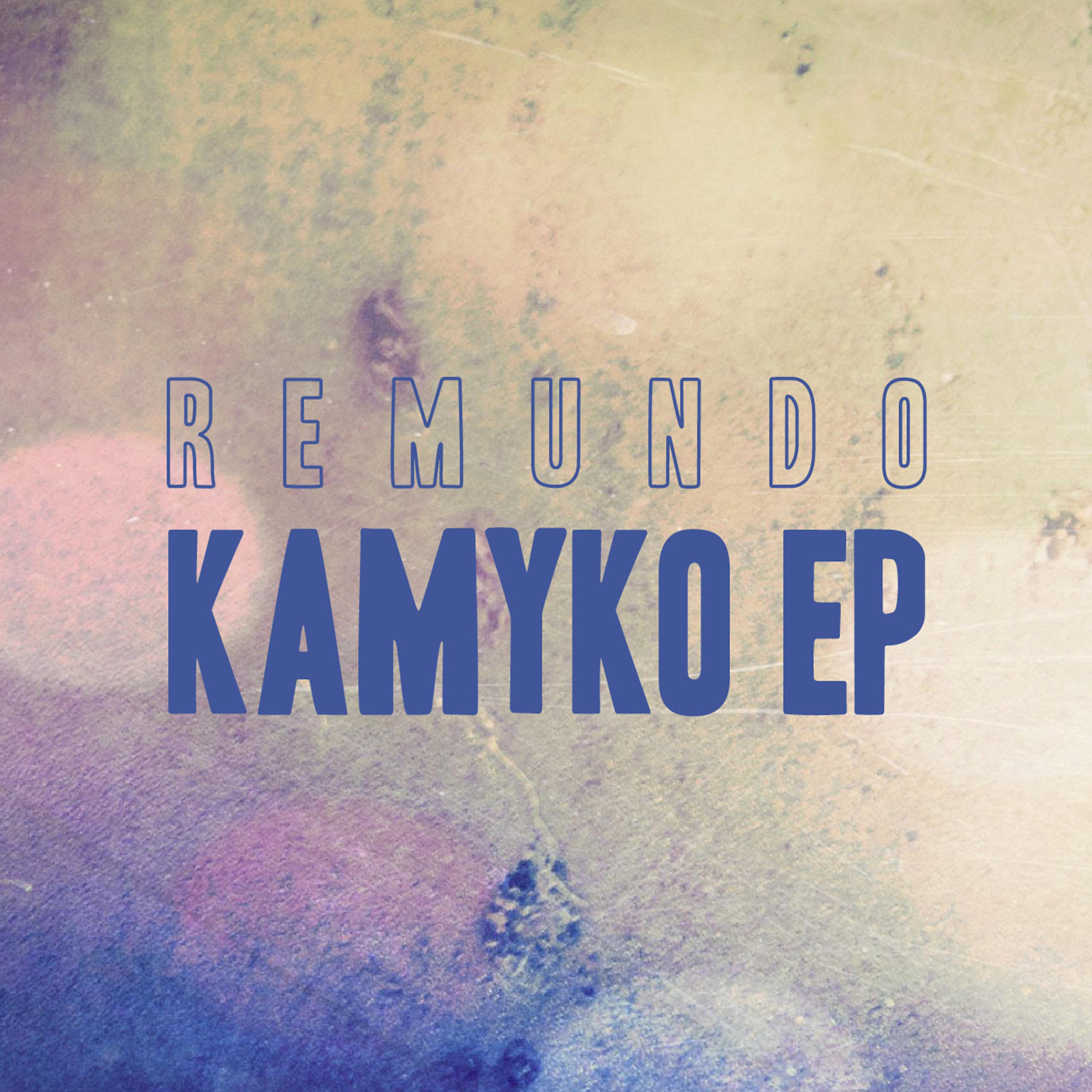 Постер альбома Kamyko EP