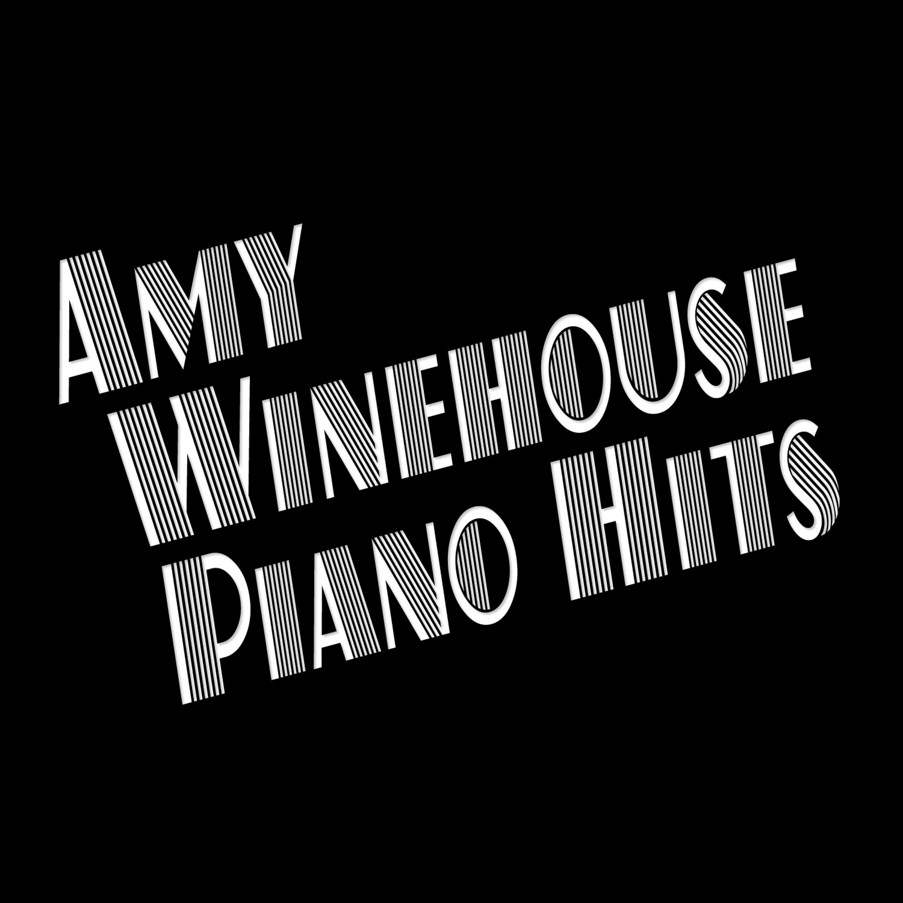 Постер альбома Amy Winehouse Piano Hits