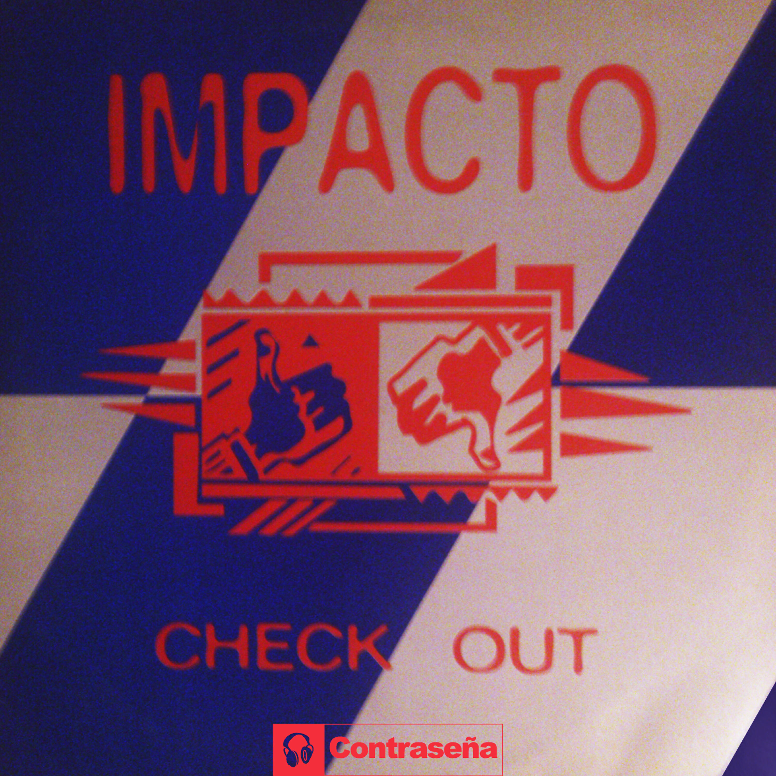Impacto - Check Out (Dub)