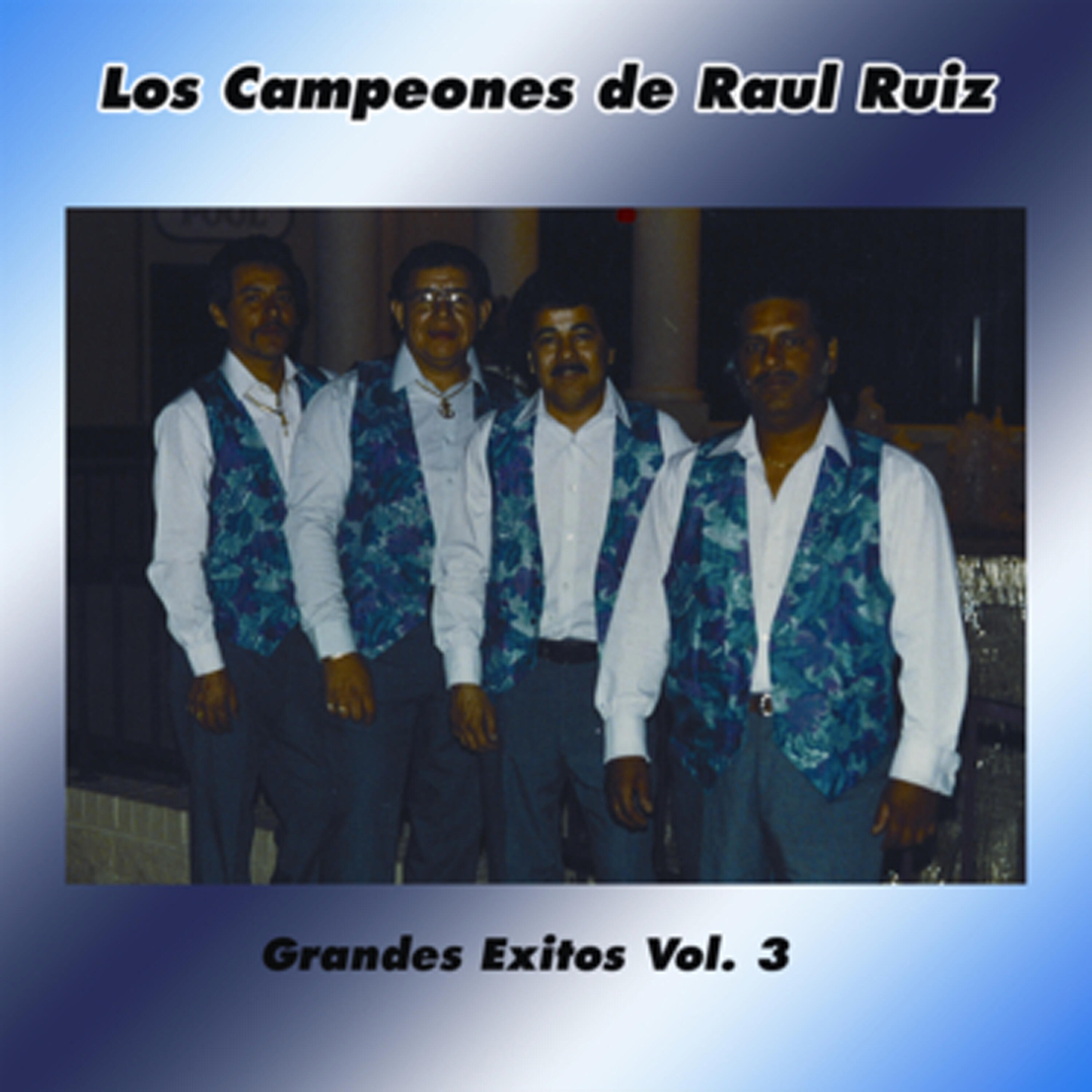 Los Campeones De Raul Ruiz - Voy A Olvidarme De Todo