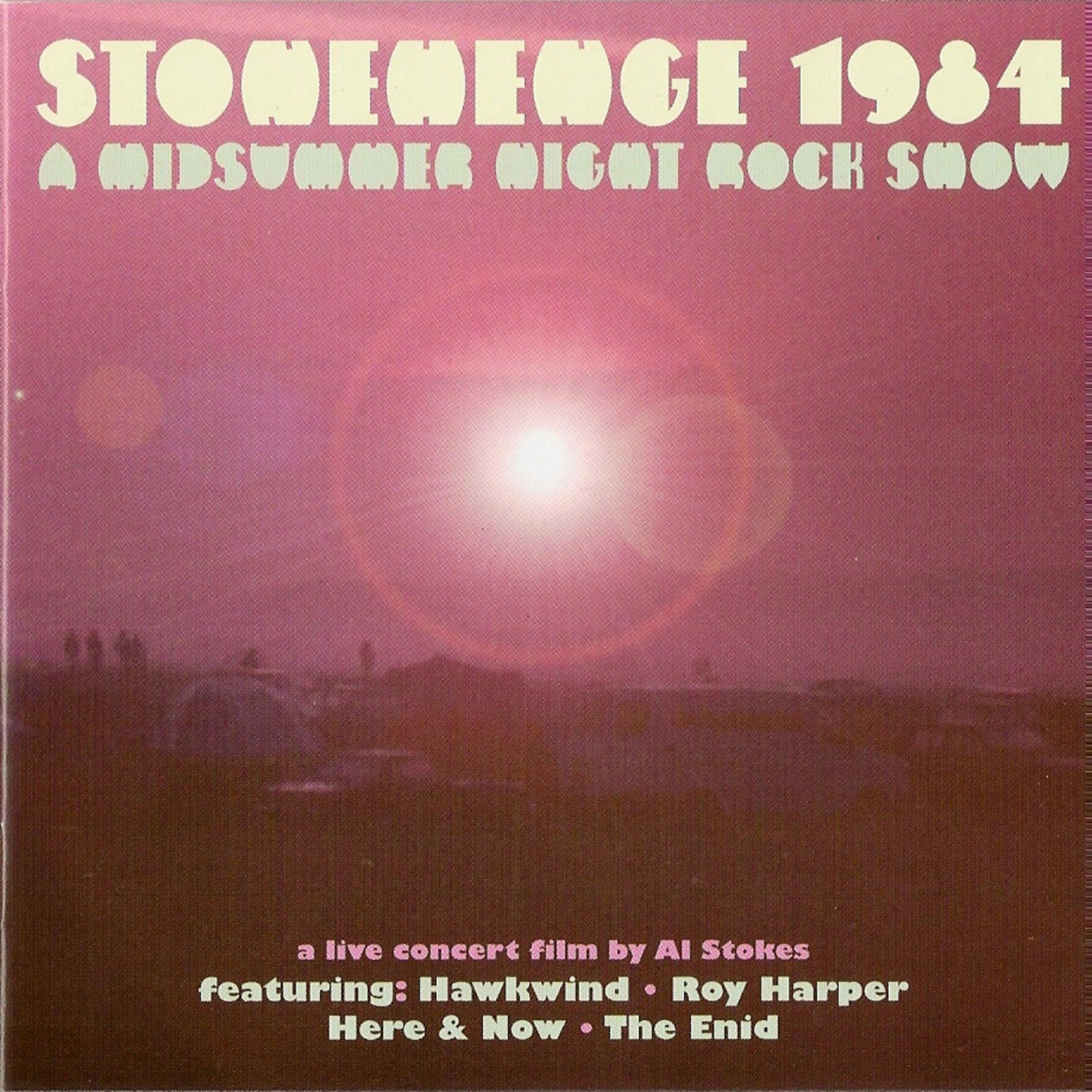 Постер альбома Stonehenge 1984 - A Midsummer Night Rock Show