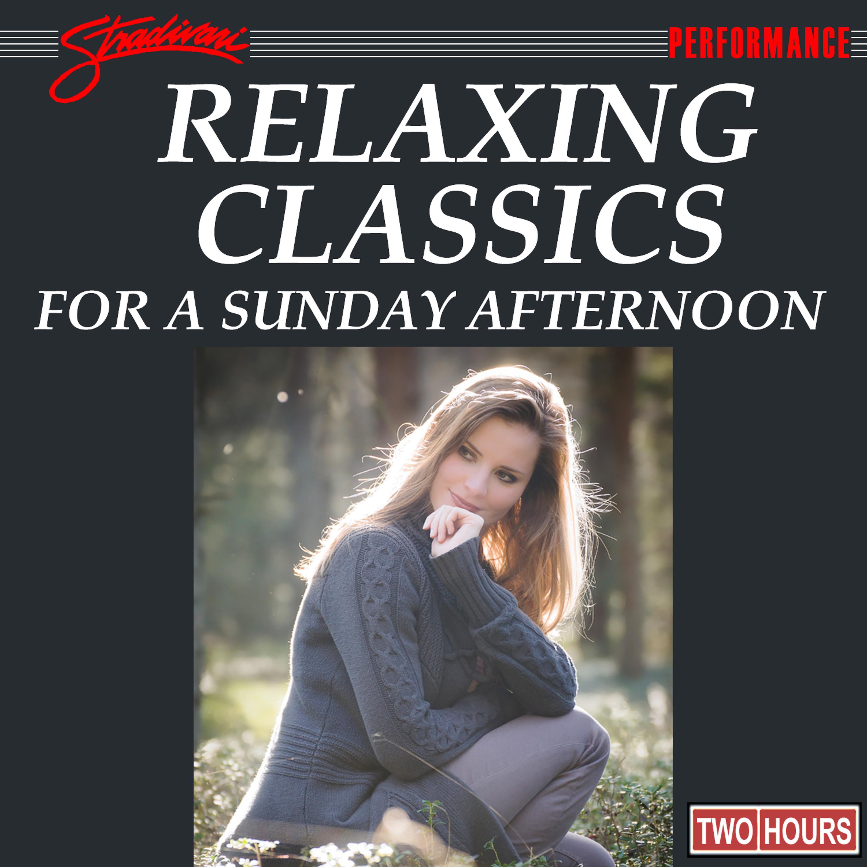 Постер альбома Relaxing Classics for A Sunday Afternoon