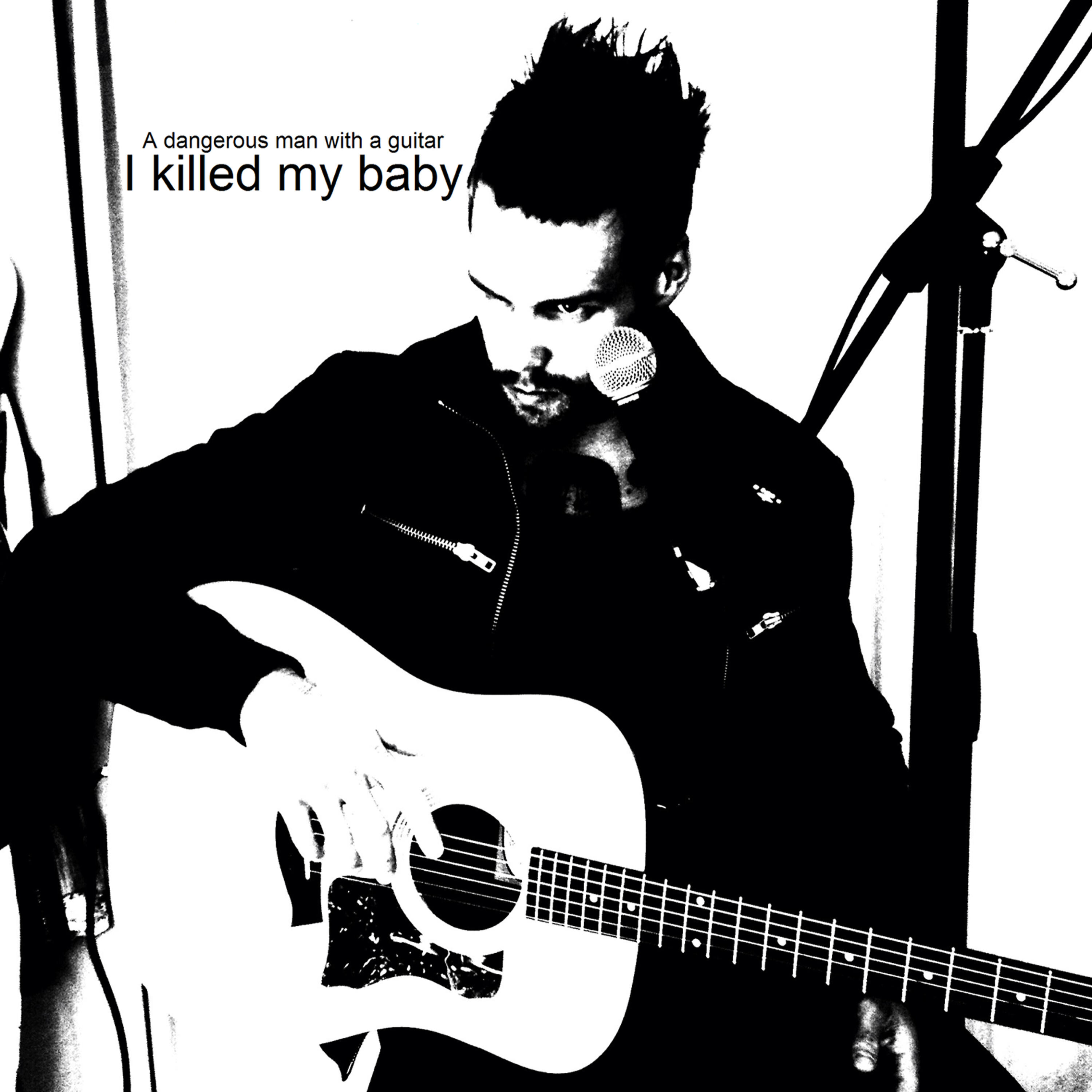 A Dangerous Man - I Killed My Baby