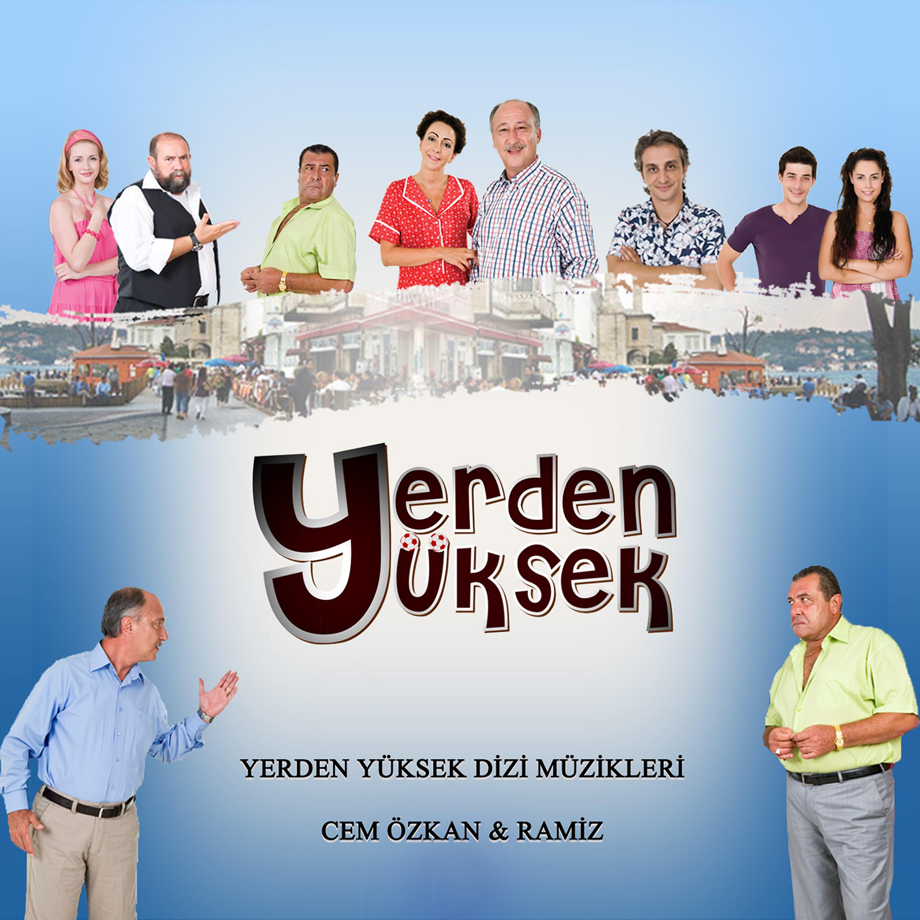 Постер альбома Yerden Yüksek (Orijinal Dizi Müzikleri)