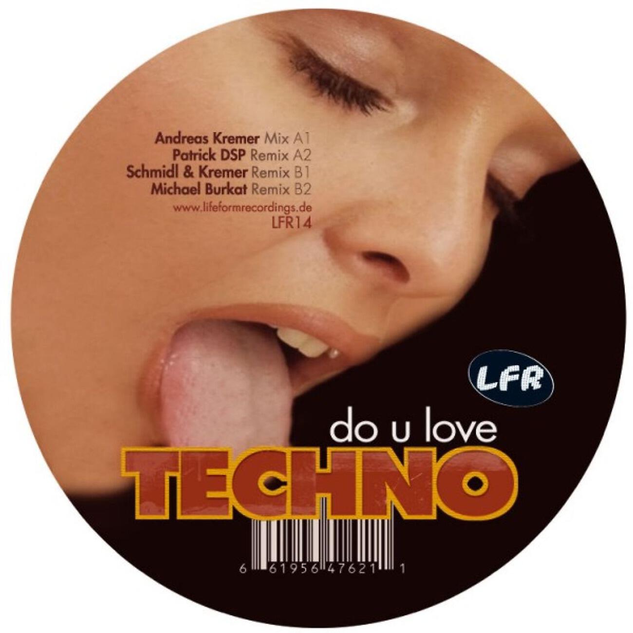 Andreas Kremer - Do You Love Techno (Patrick DSP Remix)