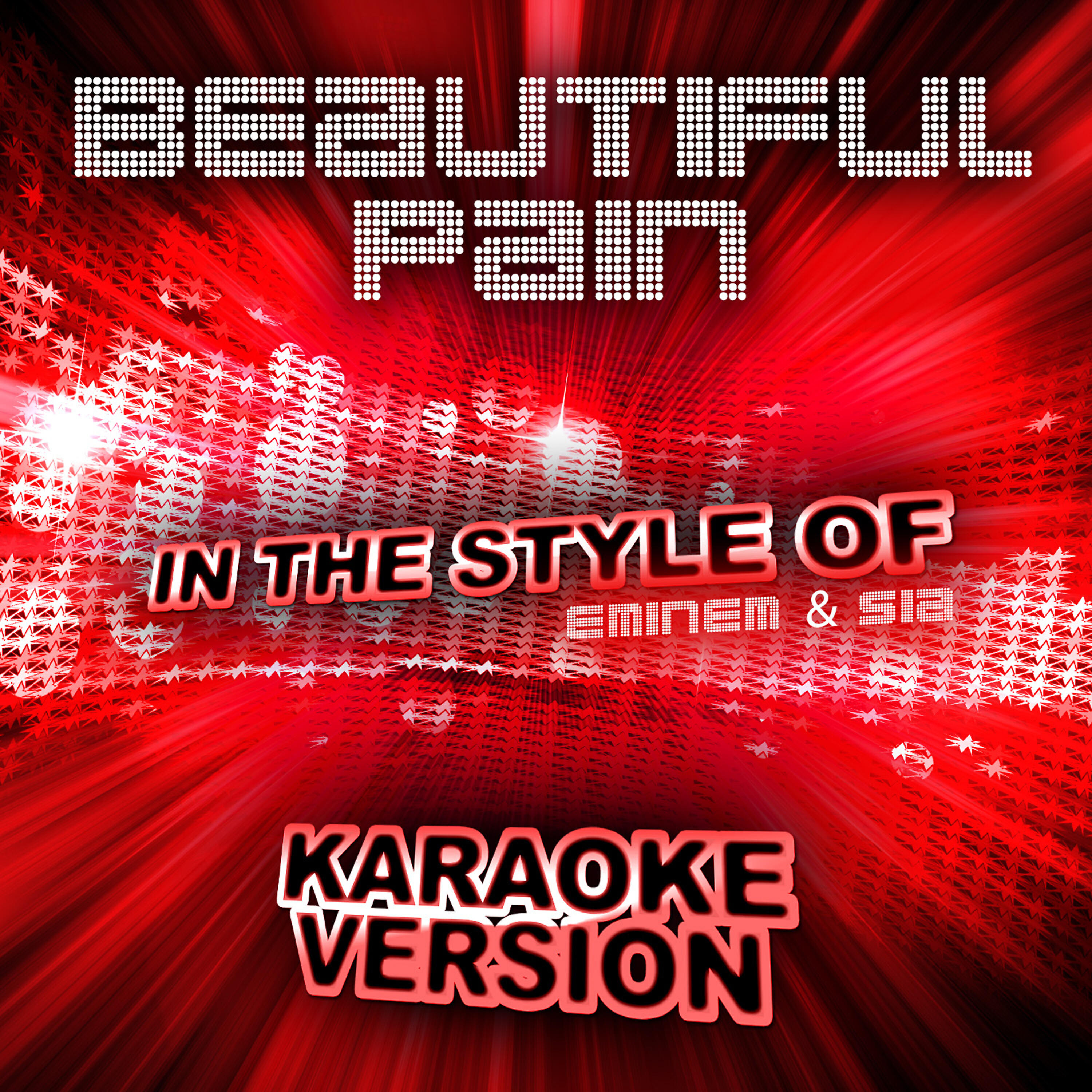 Ameritz Top Tracks - Beautiful Pain (In the Style of Eminem & Sia) [Karaoke Version]