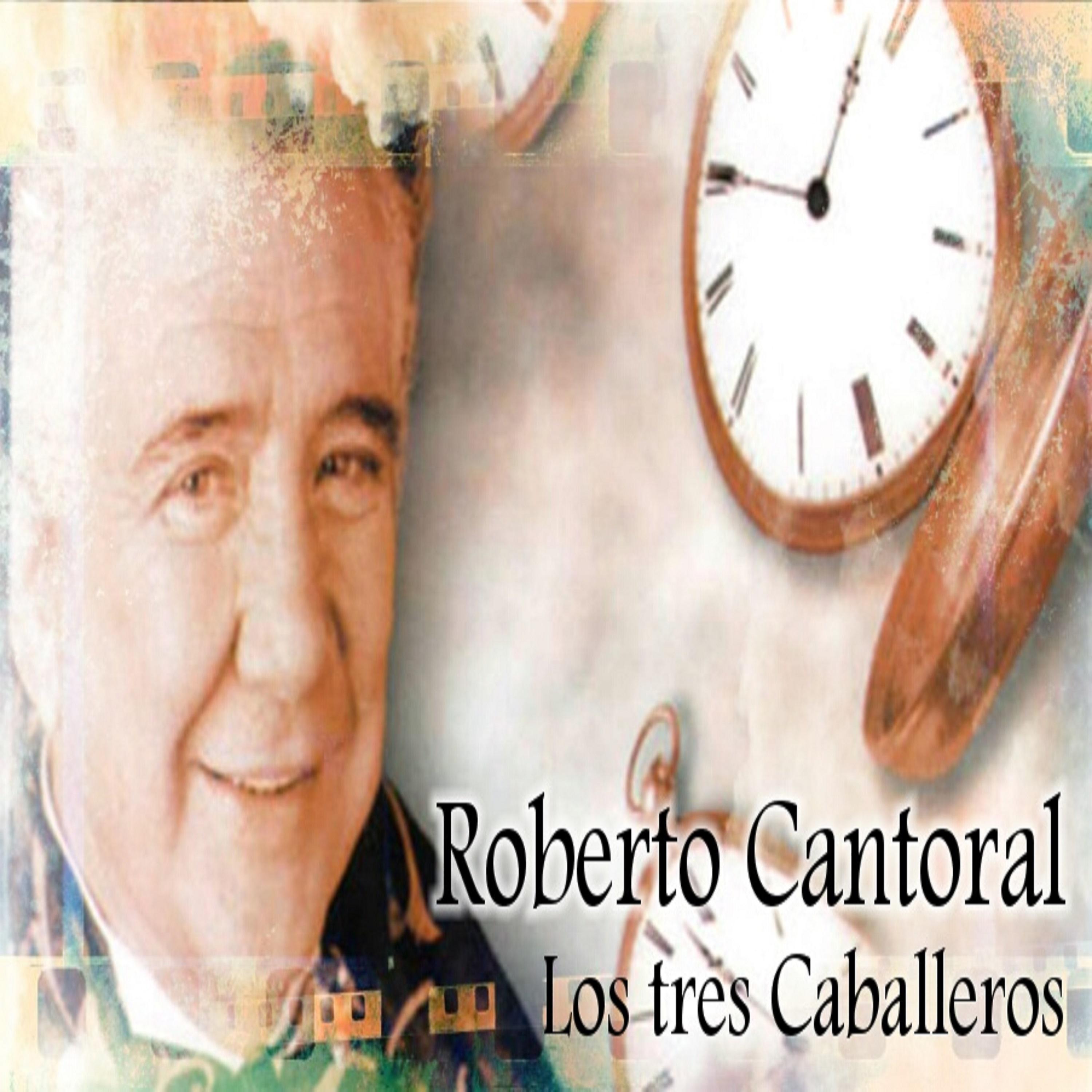 Постер альбома Roberto Cantoral