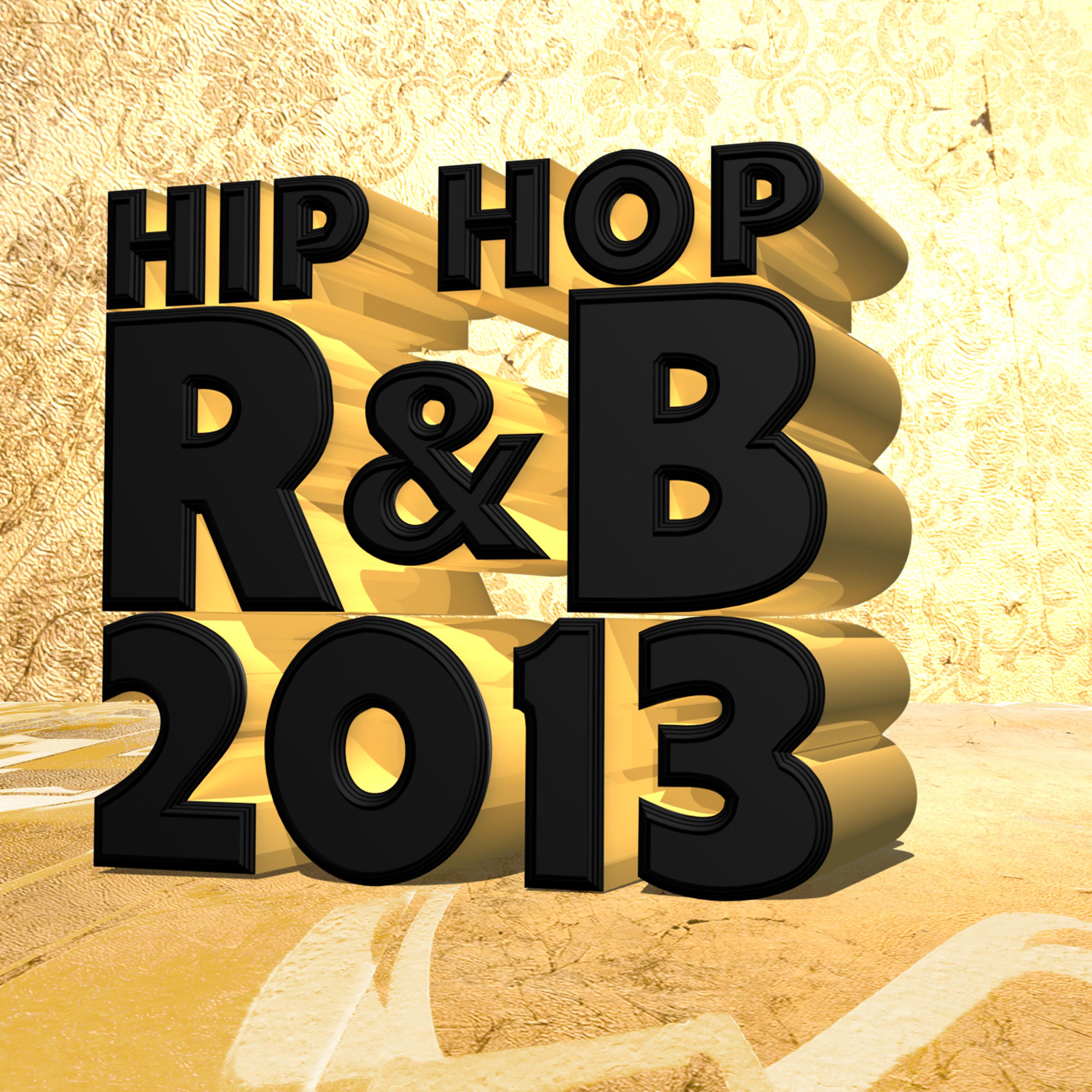 Постер альбома Hip Hop R&B 2013