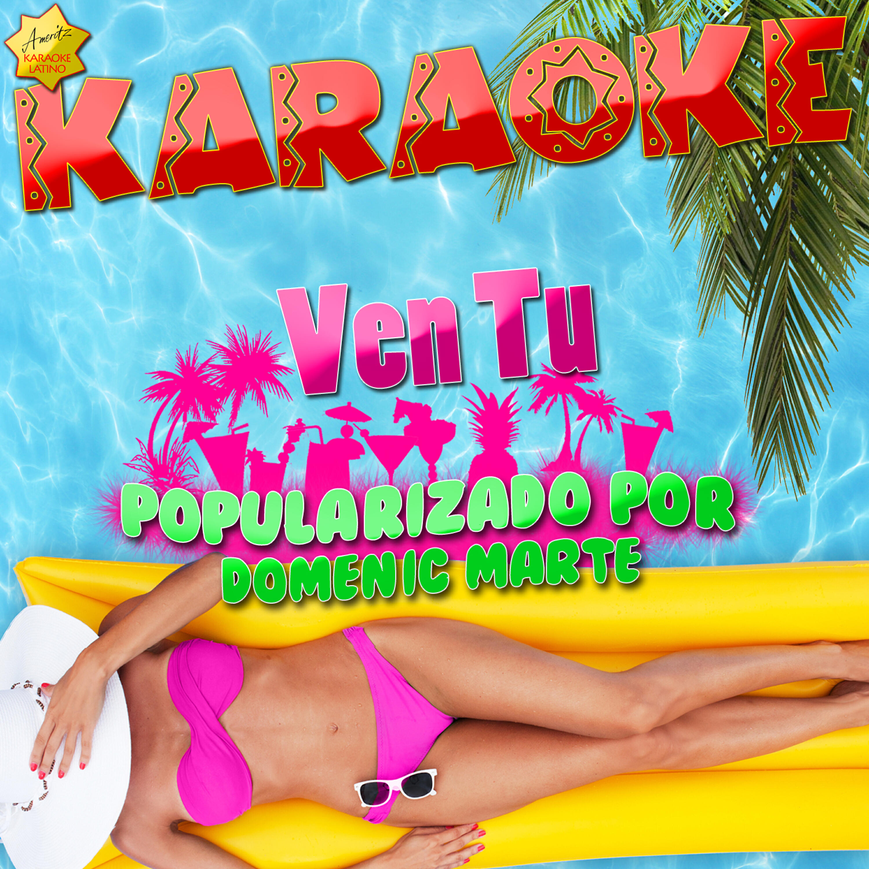 Ameritz Karaoke Latino - Ven Tu (Popularizado por Domenic Marte) [Karaoke Version]