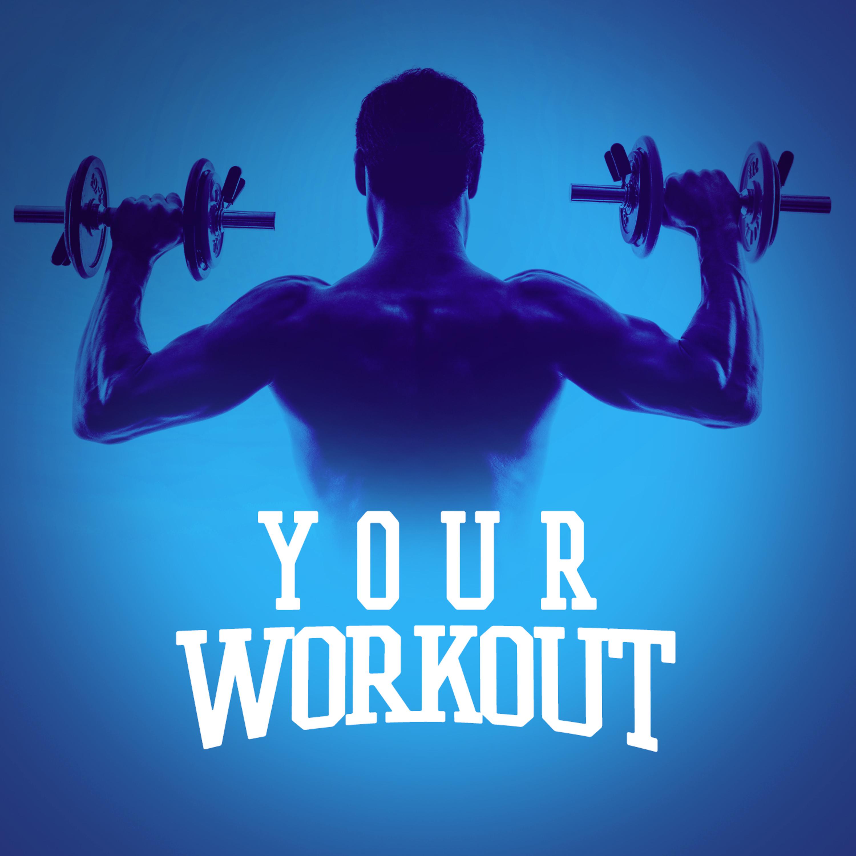 Постер альбома Your Workout