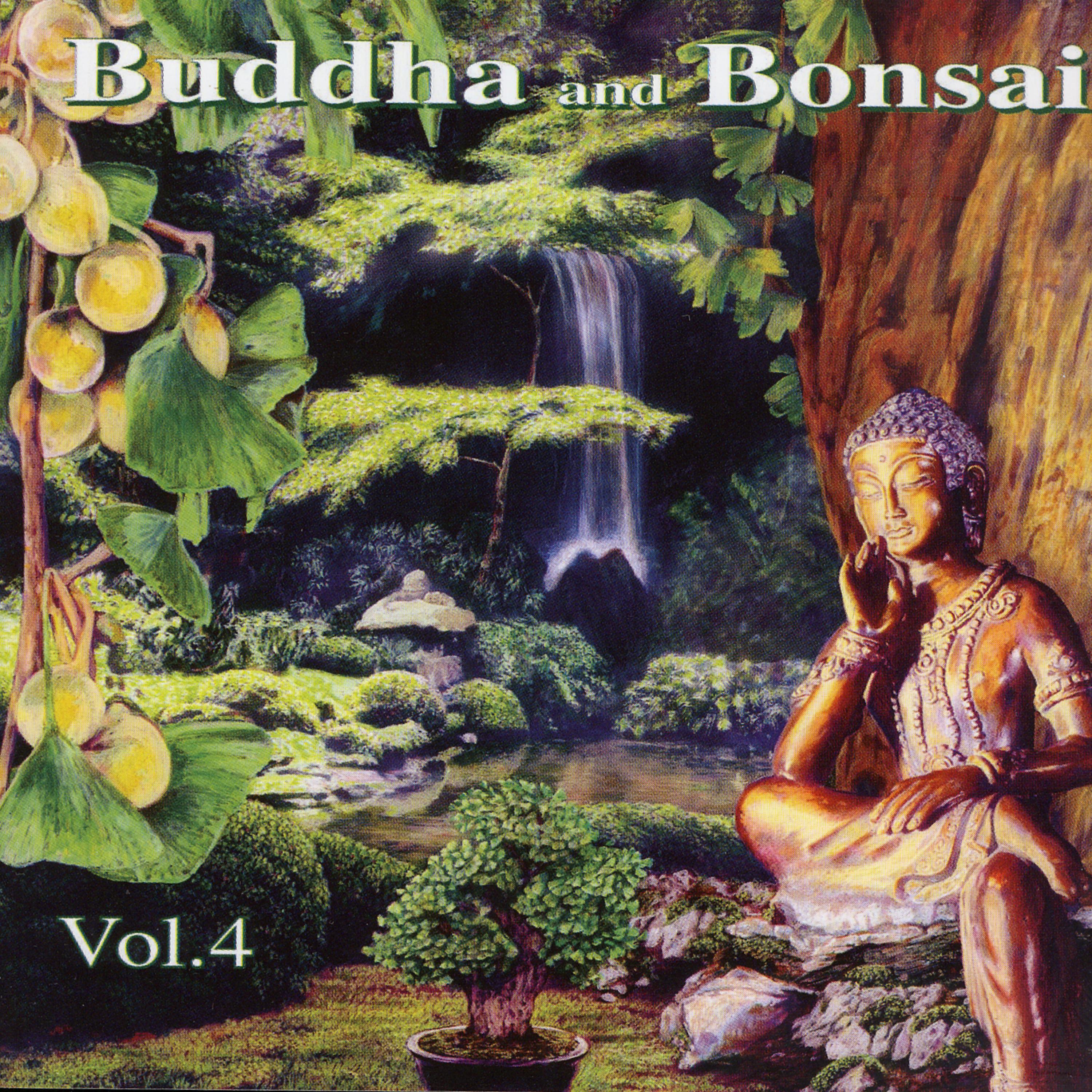Постер альбома Buddha and Bonsai Volume 4