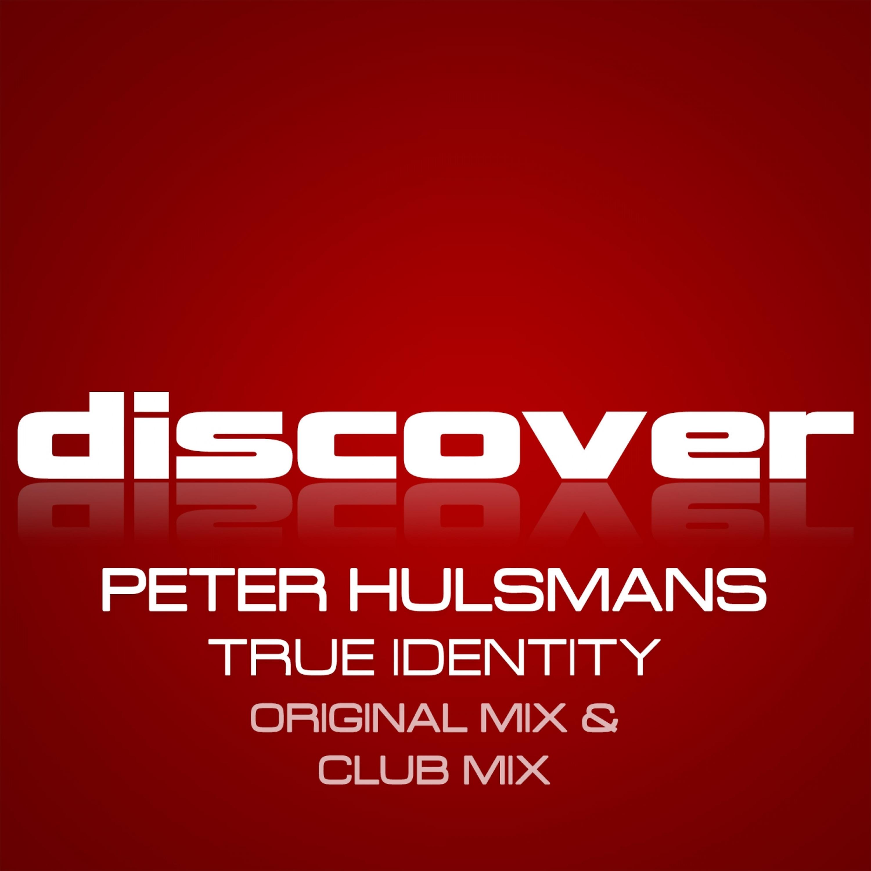 Peter Hulsmans - True Identity (Club Mix)