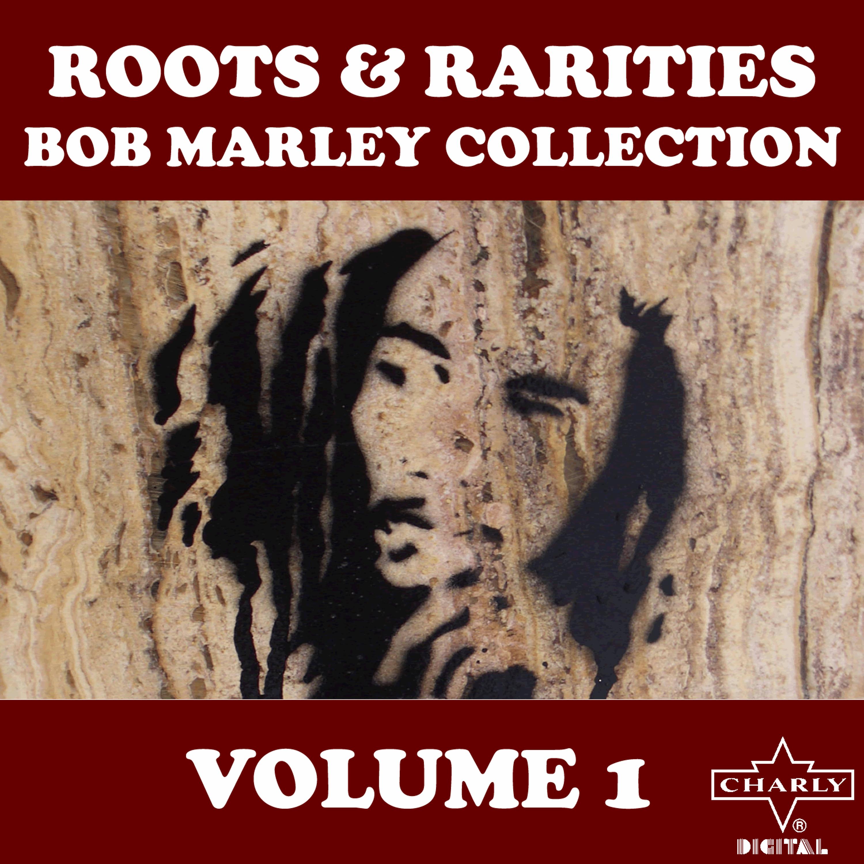 Постер альбома Roots & Rarities Bob Marley Collection Volume 1