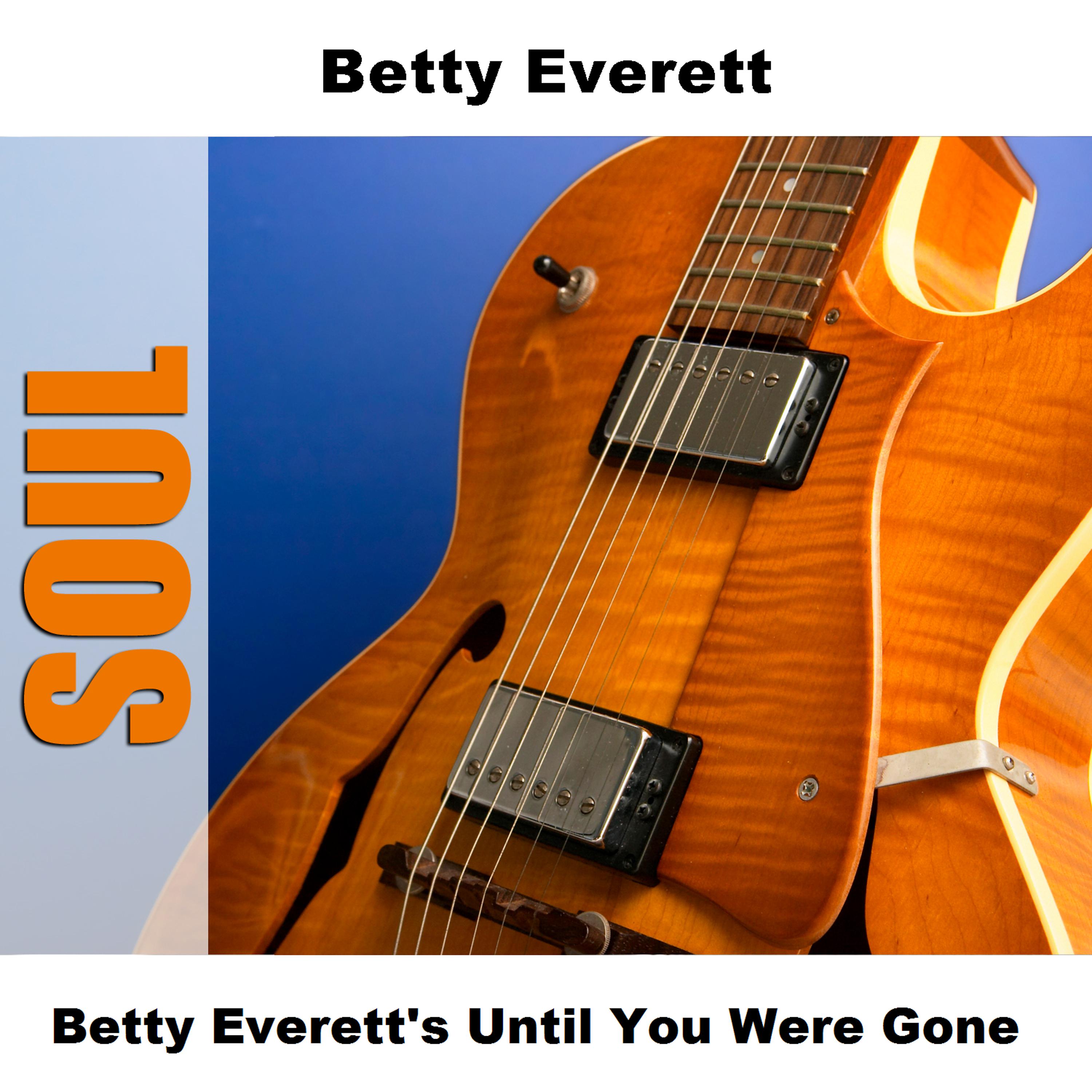 Постер альбома Betty Everett's Until You Were Gone