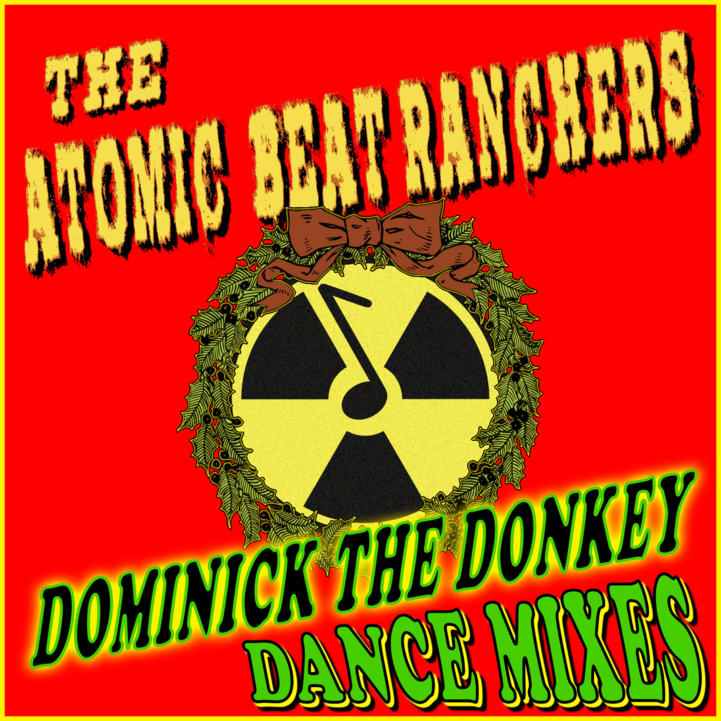 The Atomic Beat Ranchers - Dominick the Donkey (Dezio Radio Mix)