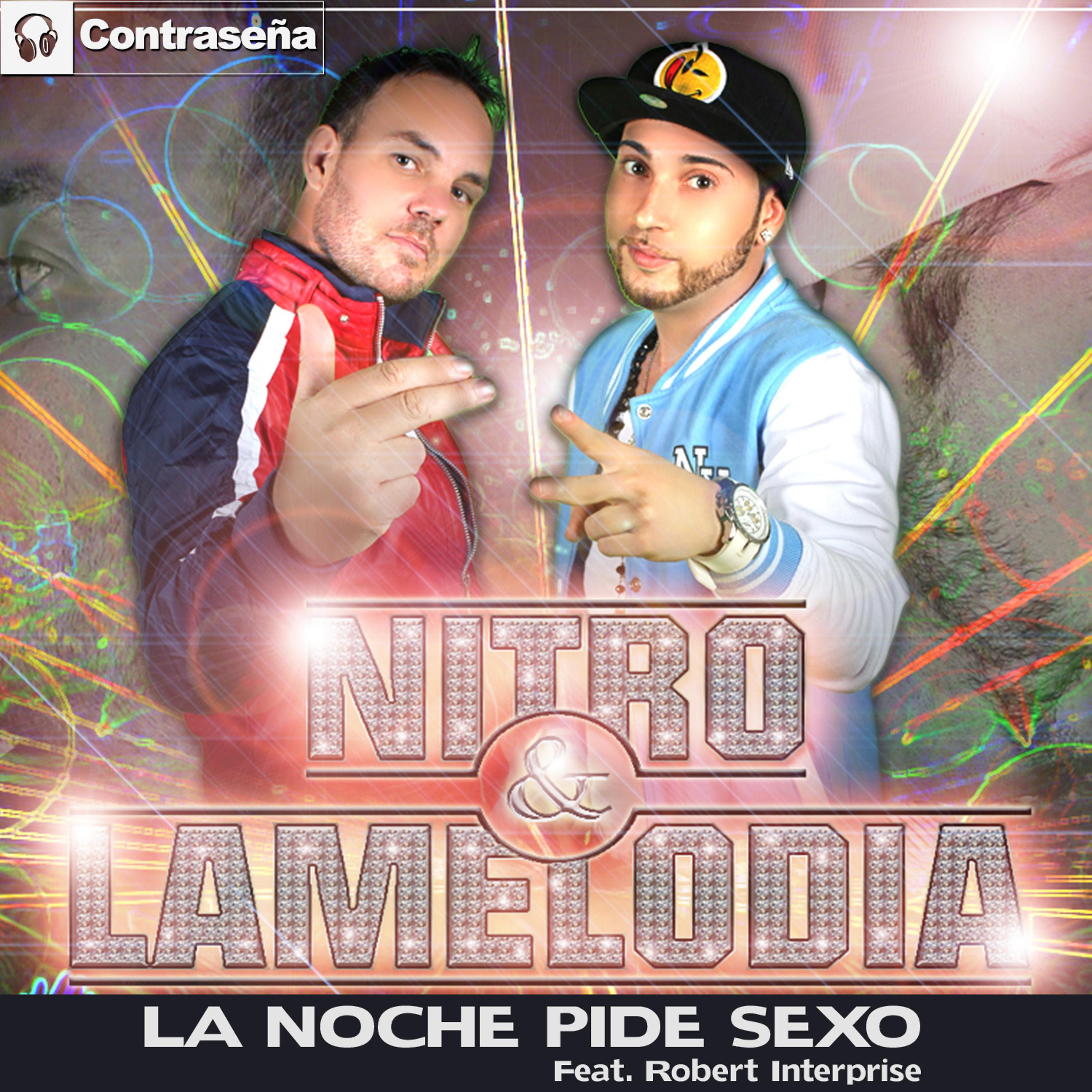 Постер альбома La Noche Pide Sexo