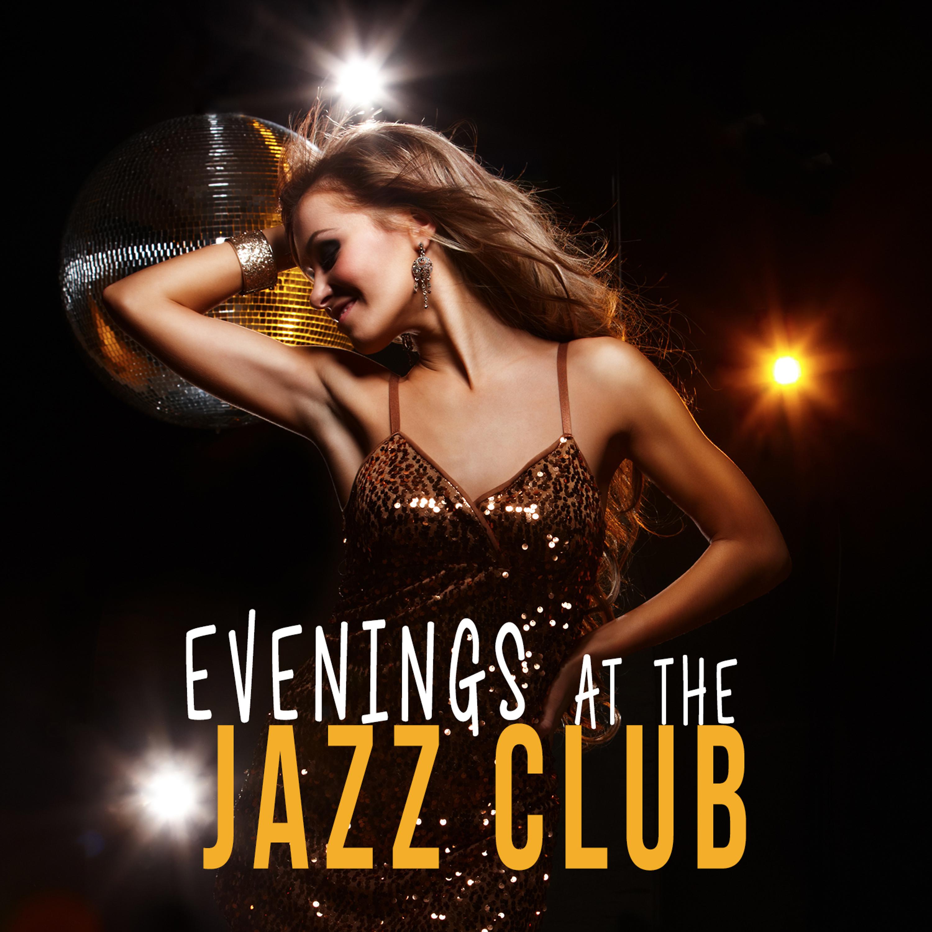 Постер альбома Evenings at the Jazz Club