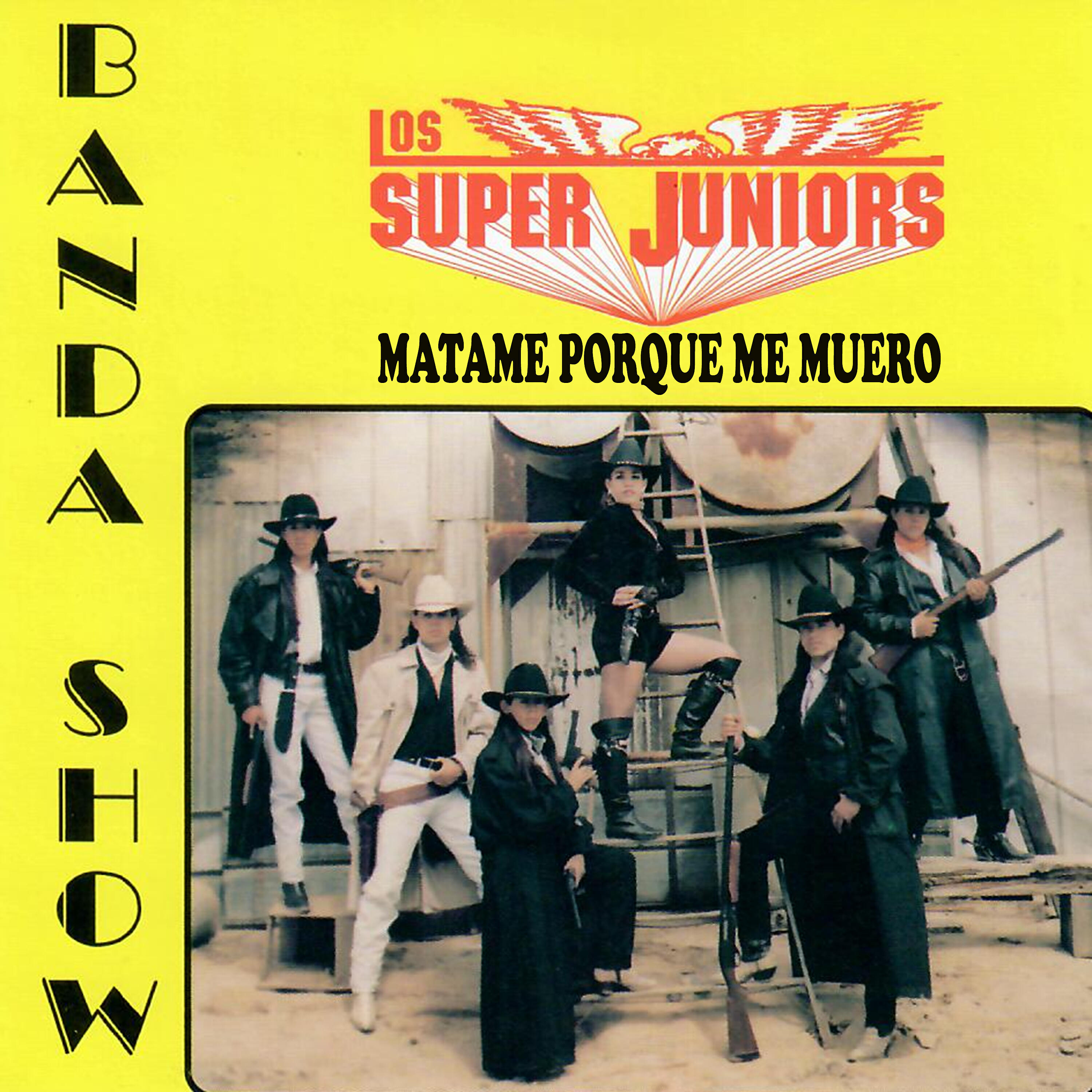 Banda Show Los Super Juniors - Puro San Quintín