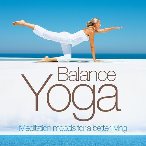 Постер альбома Yoga Balance: Meditation for a Better Living