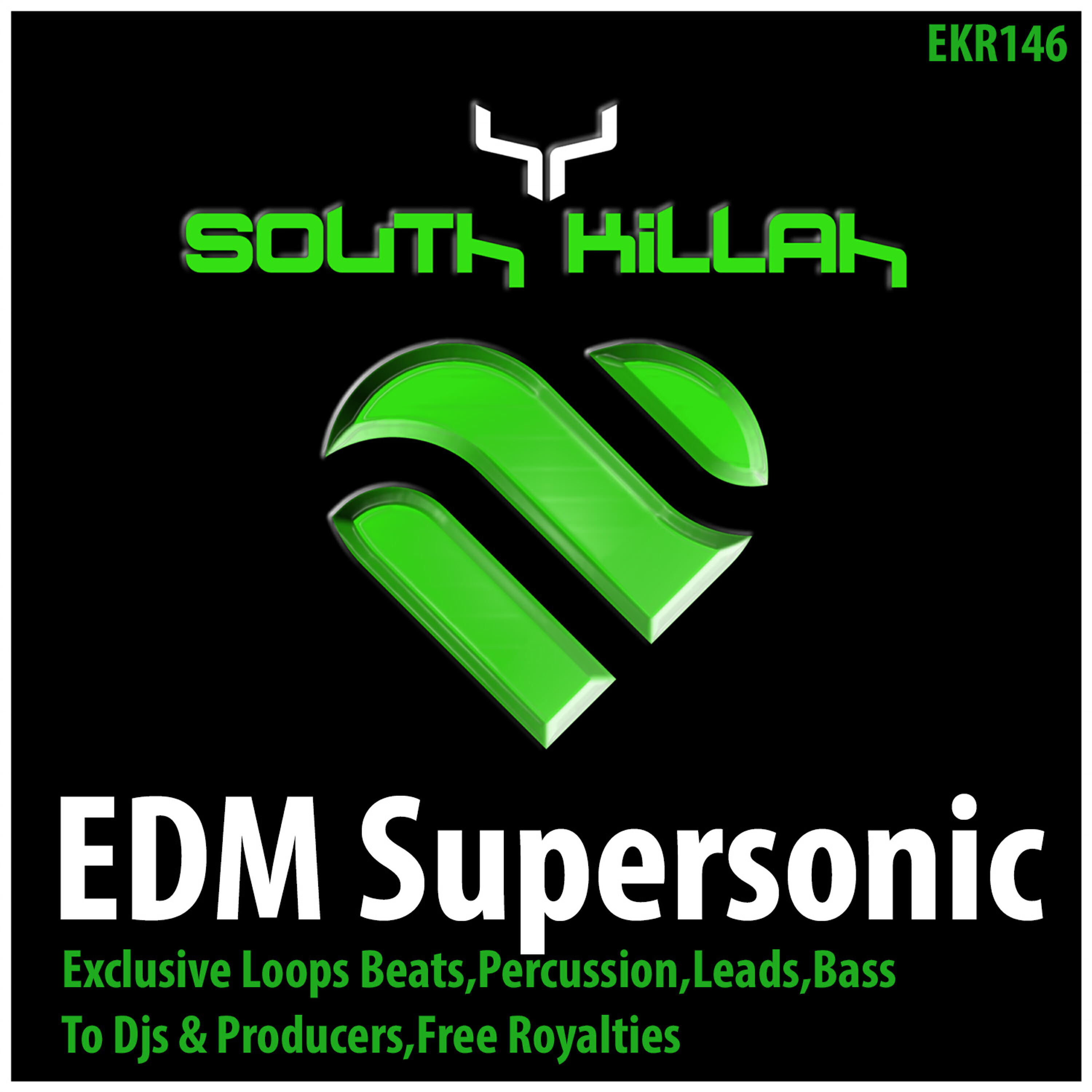 South Killah - EDM Supersonic 128 Dutch (Tool 11)
