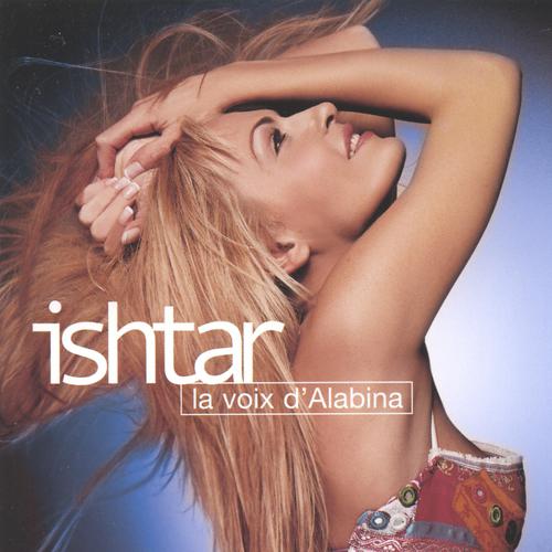 Постер альбома Ishtar, la voix d'Alabina