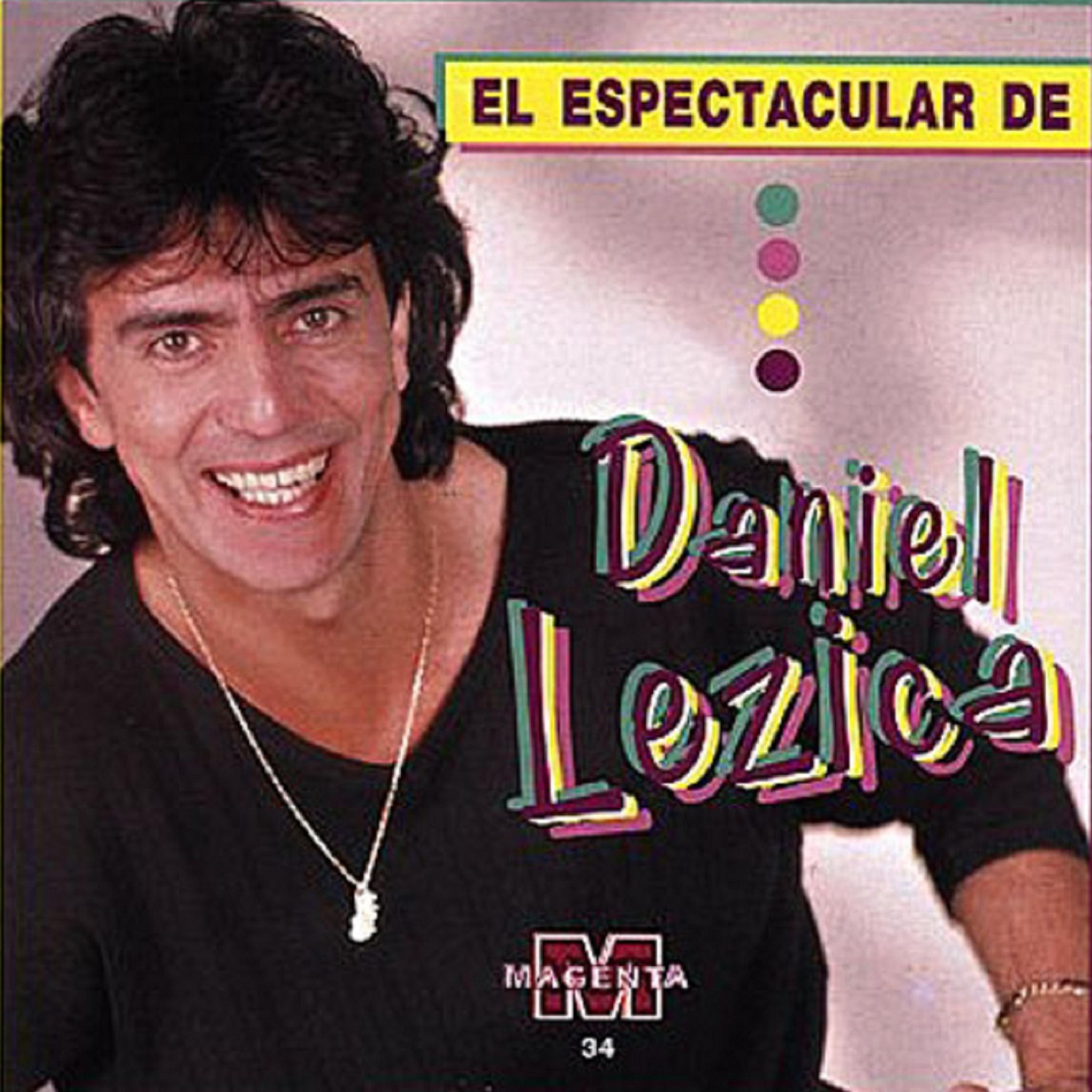 Постер альбома El Espectacular de Daniel Lezica