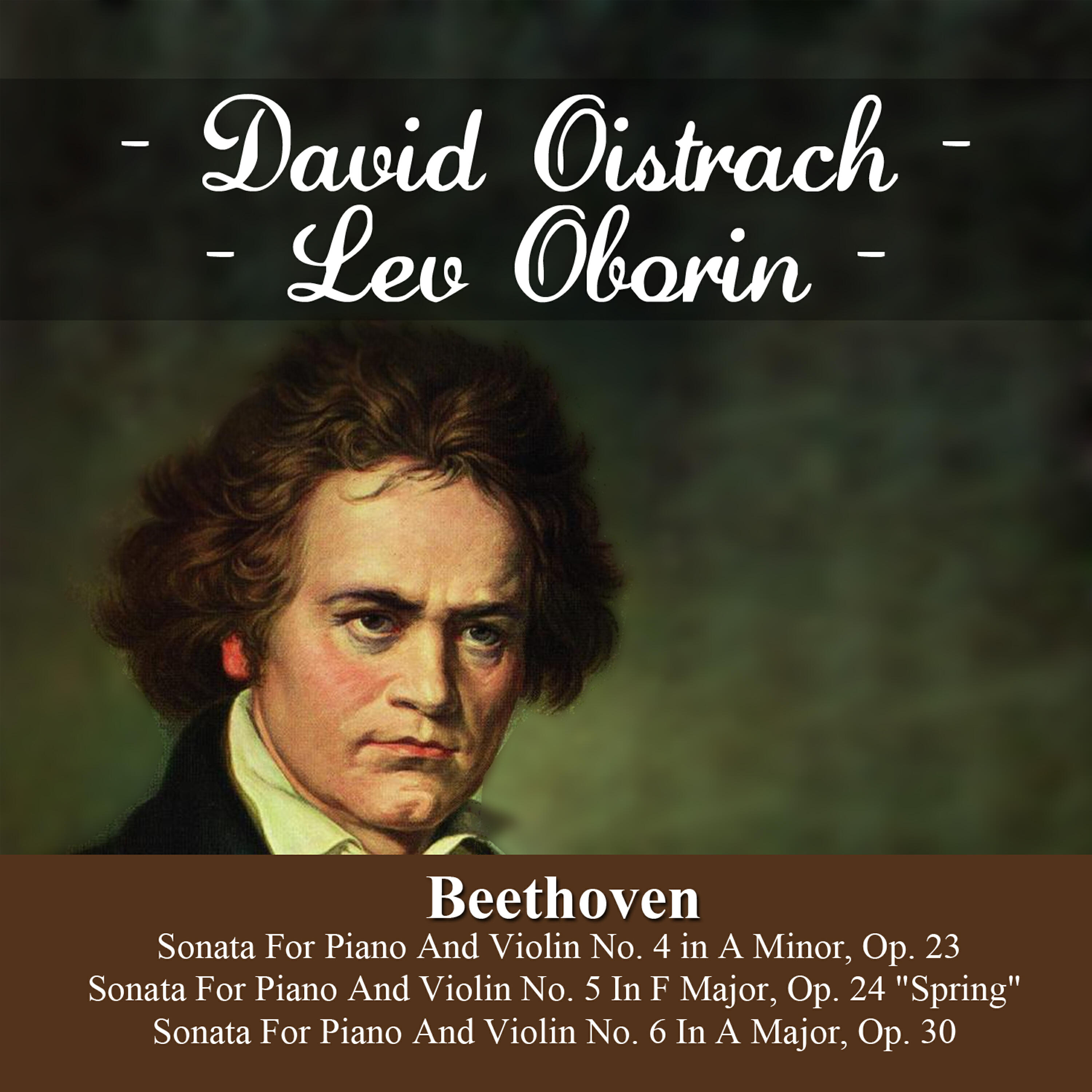 David Oistrach - Sonata For Piano And Violin No. 5 In F Major, Op. 24 