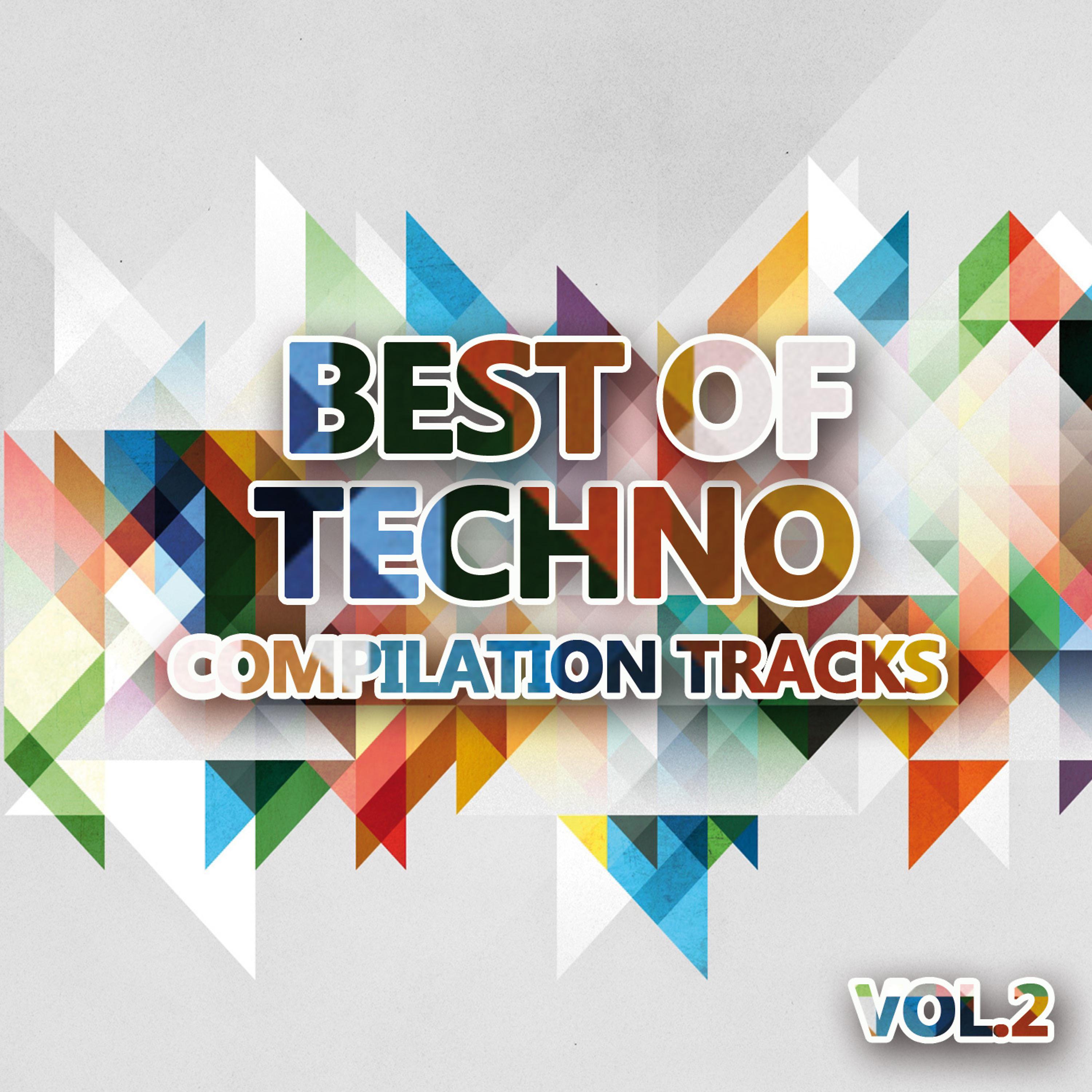 Постер альбома Best of Techno 2 (Compilation Tracks)