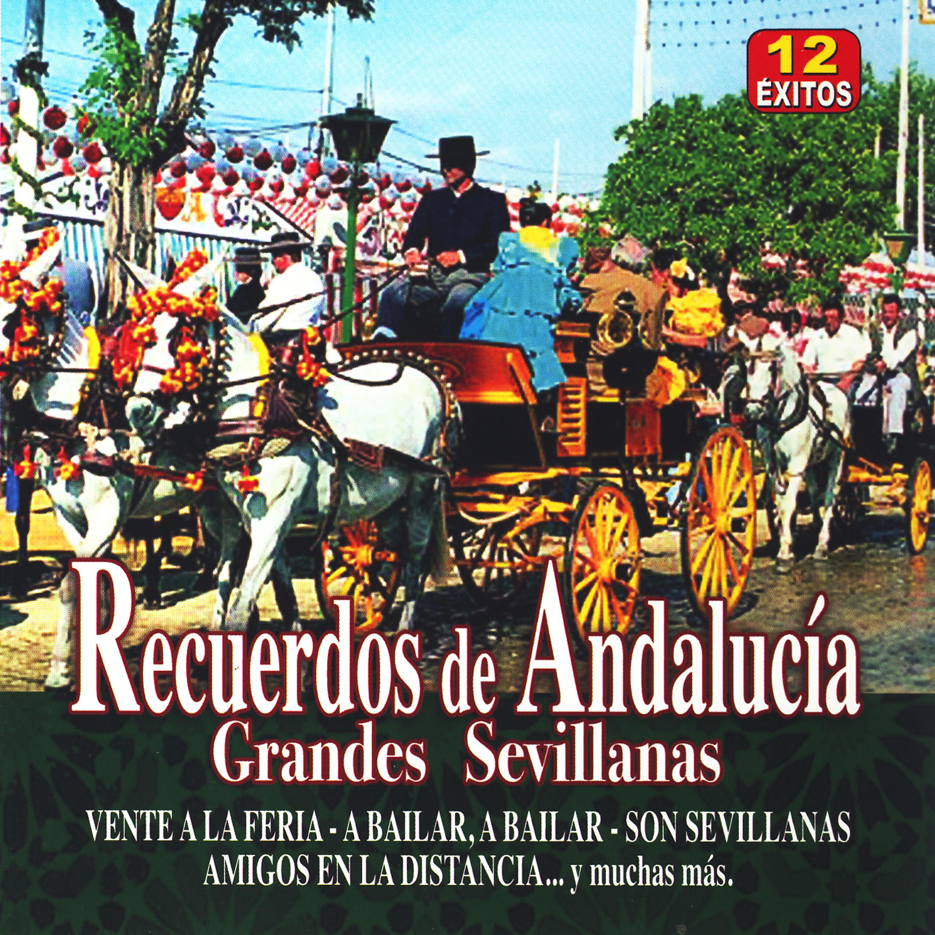 Постер альбома Recuerdos de Andalucía - Grandes Sevillanas