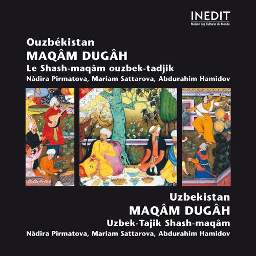 Постер альбома Ouzbékistan / Uzbekistan - Maqâm Dugâh