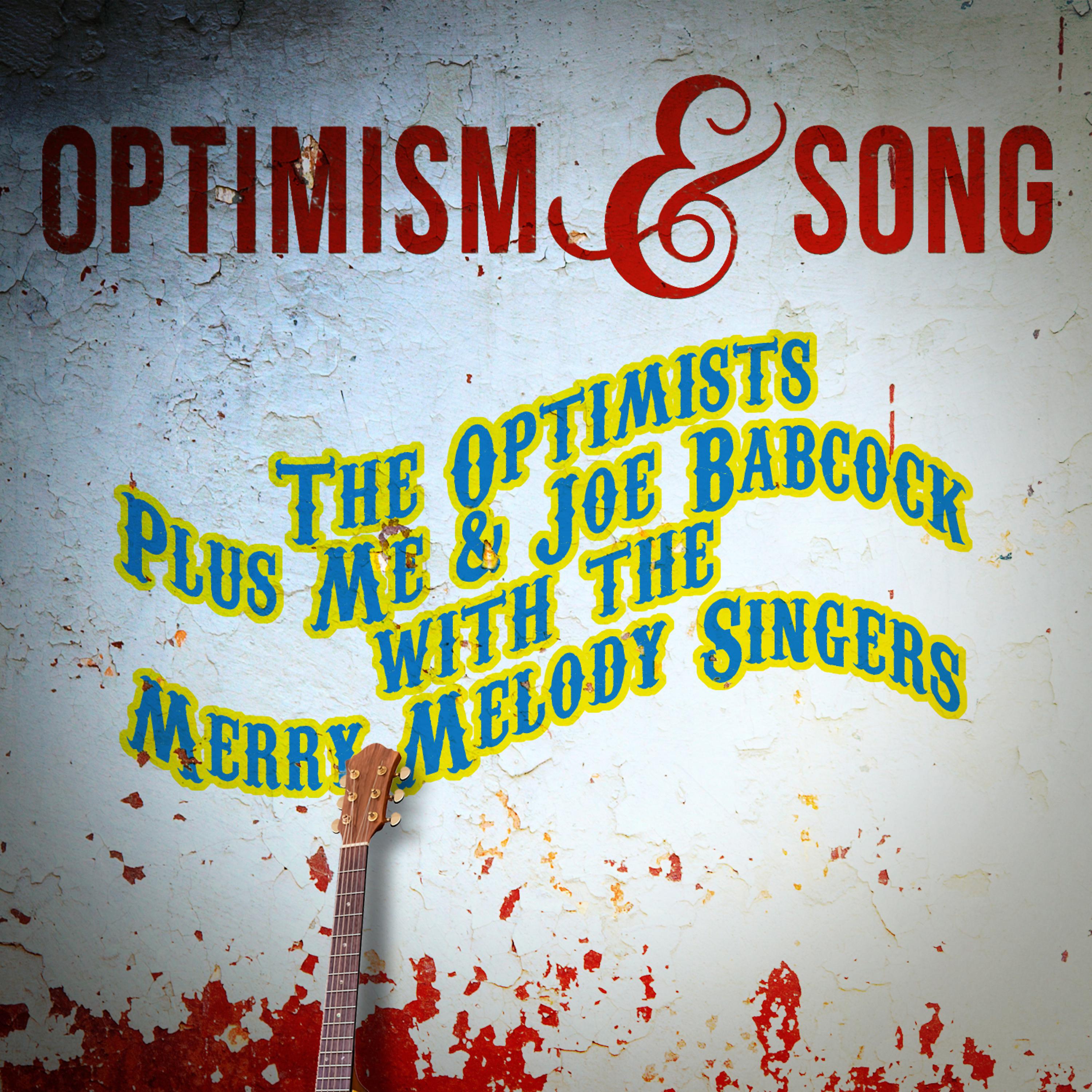 Постер альбома Optimism & Song