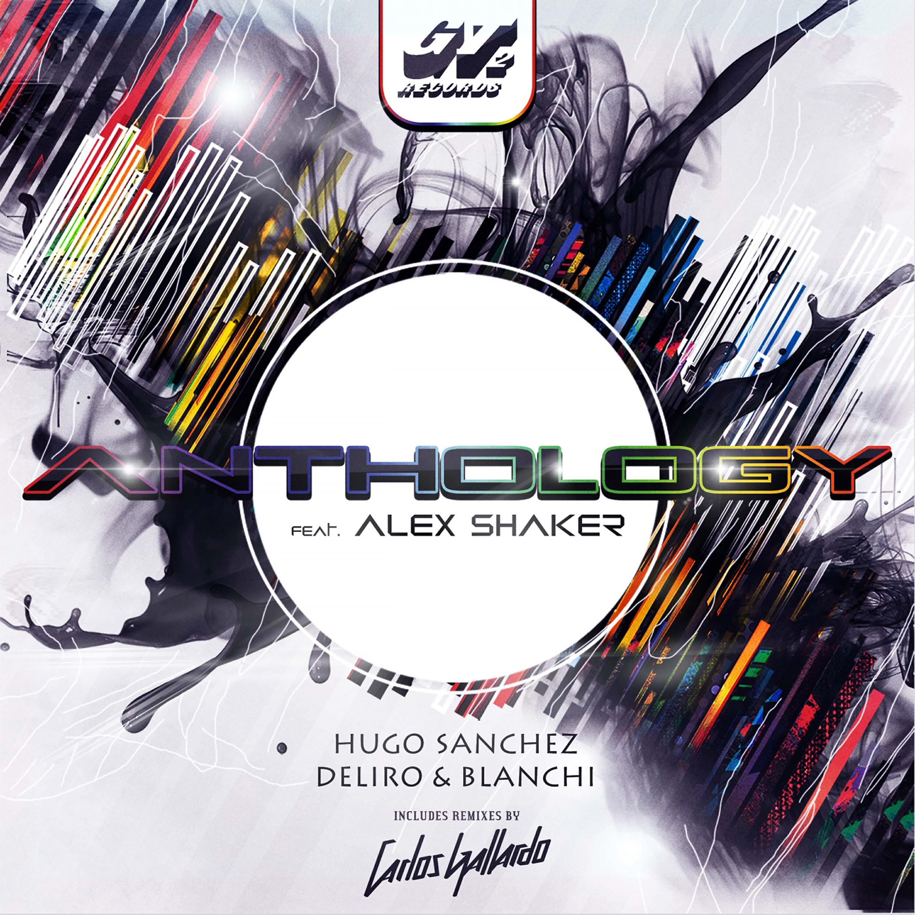 Hugo Sanchez - Anthology (Carlos Gallardo Eloïse Remix)