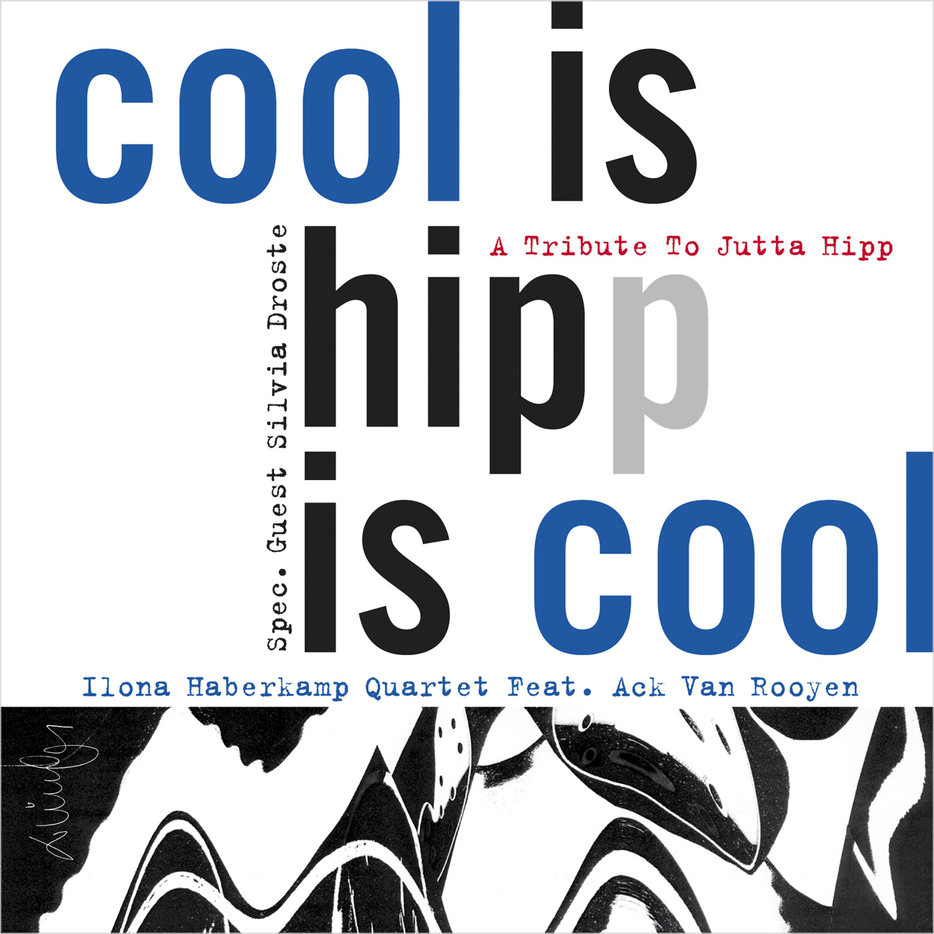 Постер альбома Cool Is Hipp Is Cool