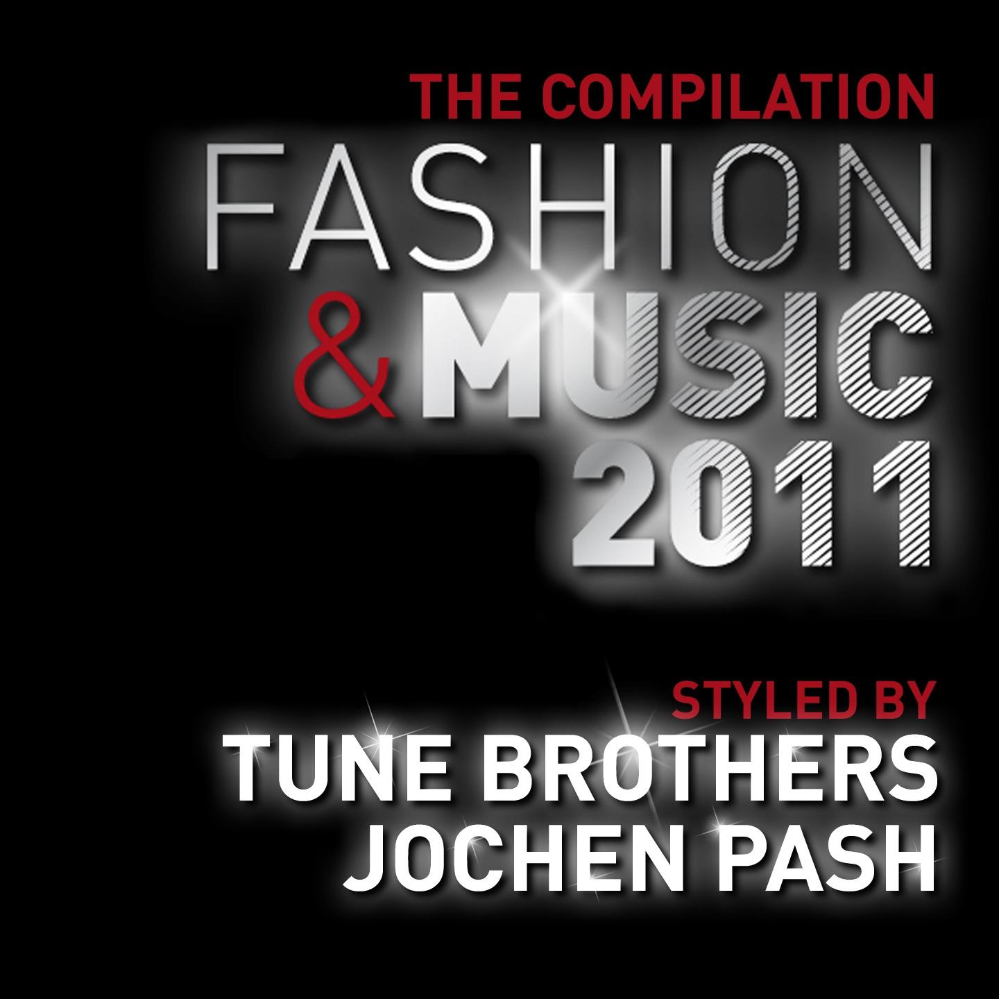 Постер альбома Fashion & Music 2011 - the Compilation