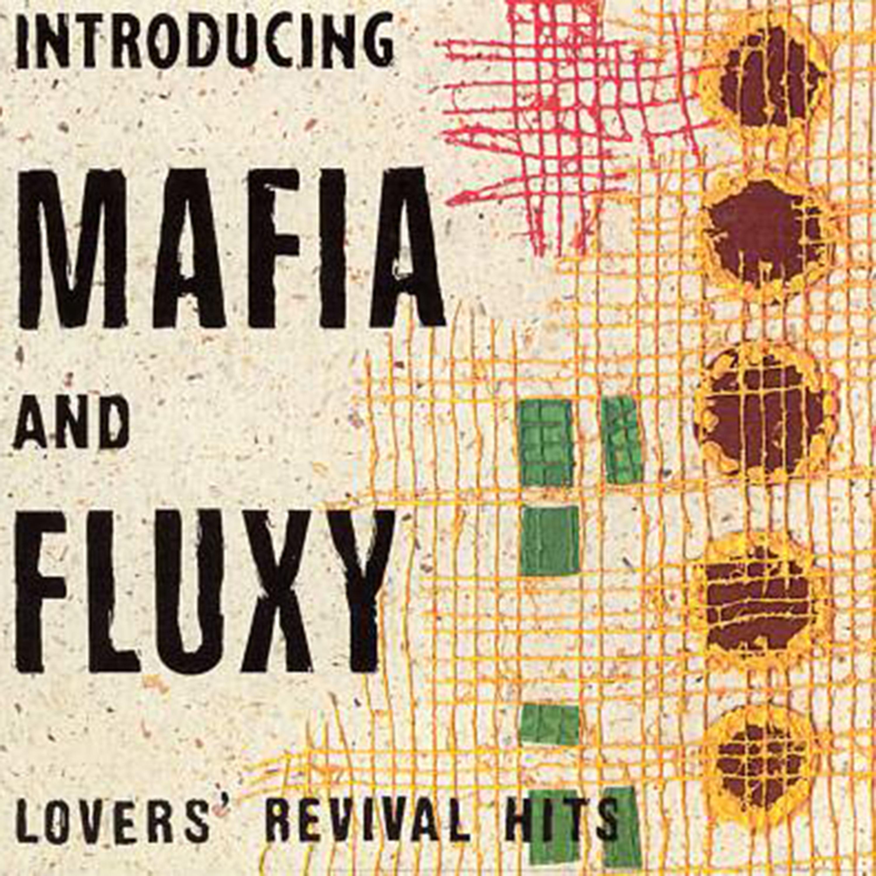 Постер альбома Mafia & Fluxy Presents Lovers Revival Hits