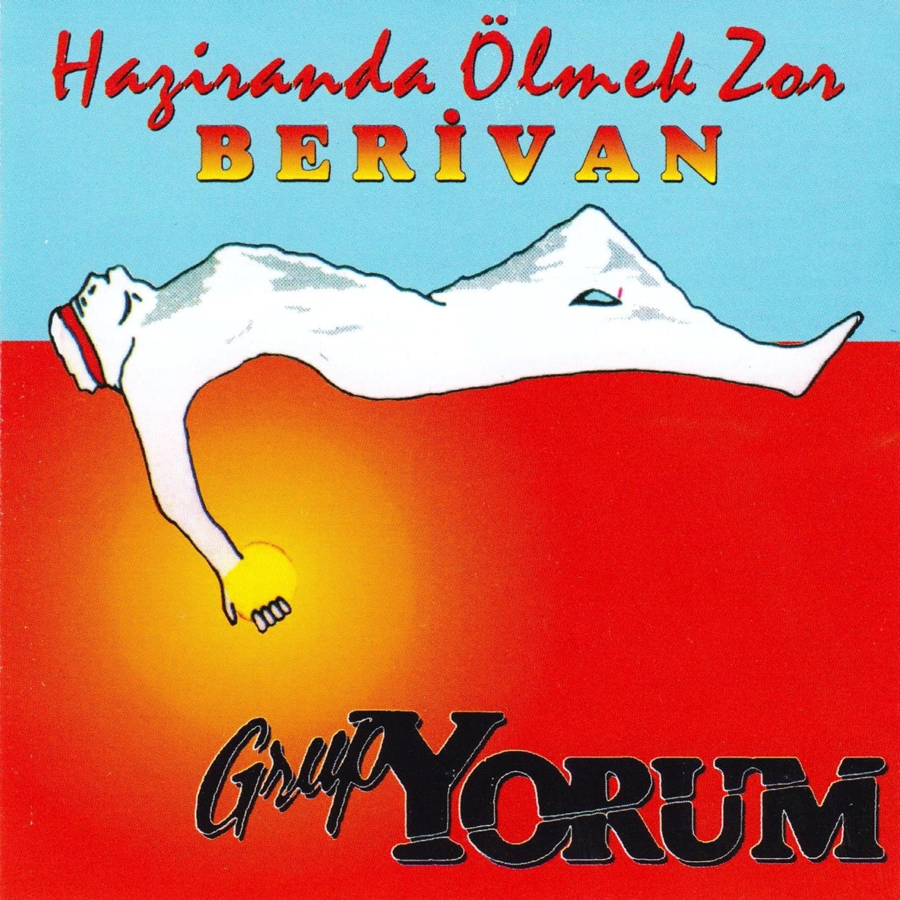 Постер альбома Haziranda Ölmek Zor / Berivan
