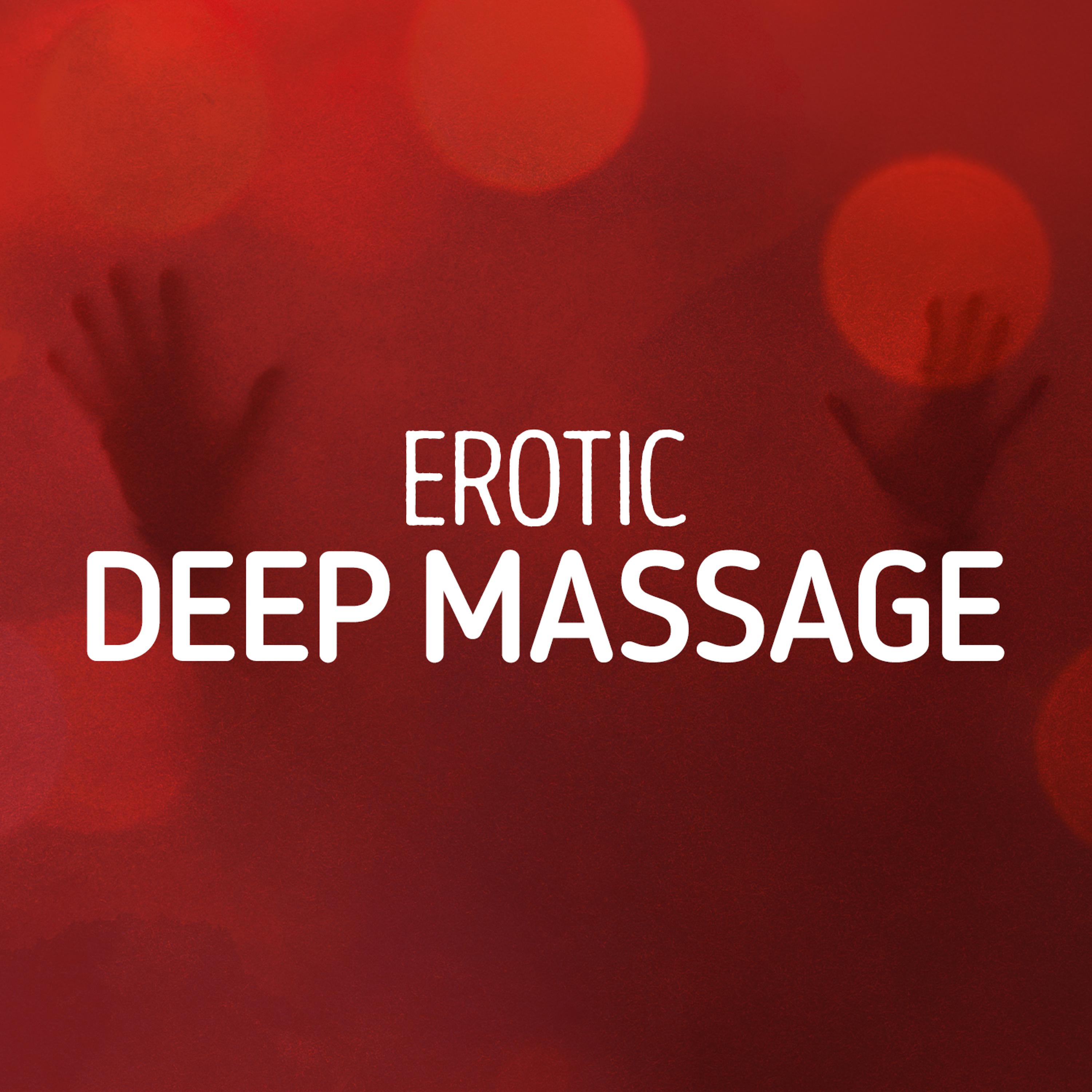 Постер альбома Erotic Deep Massage