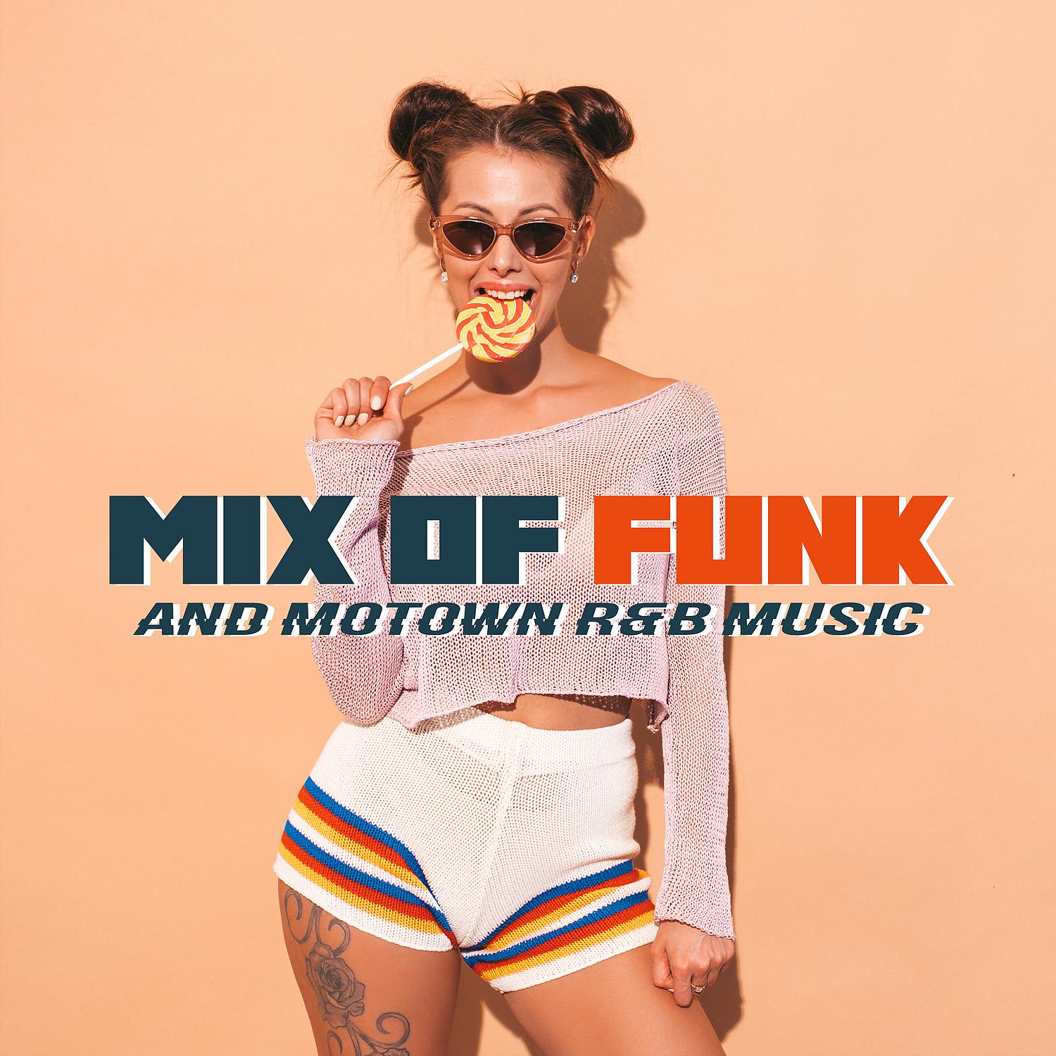 Постер альбома Mix of Funk and Motown R&B Music