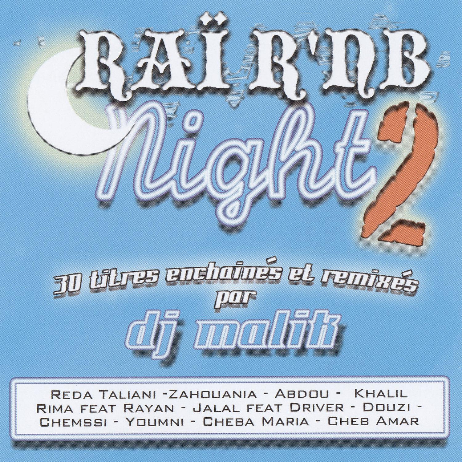 Постер альбома Raï R'NB Night 2