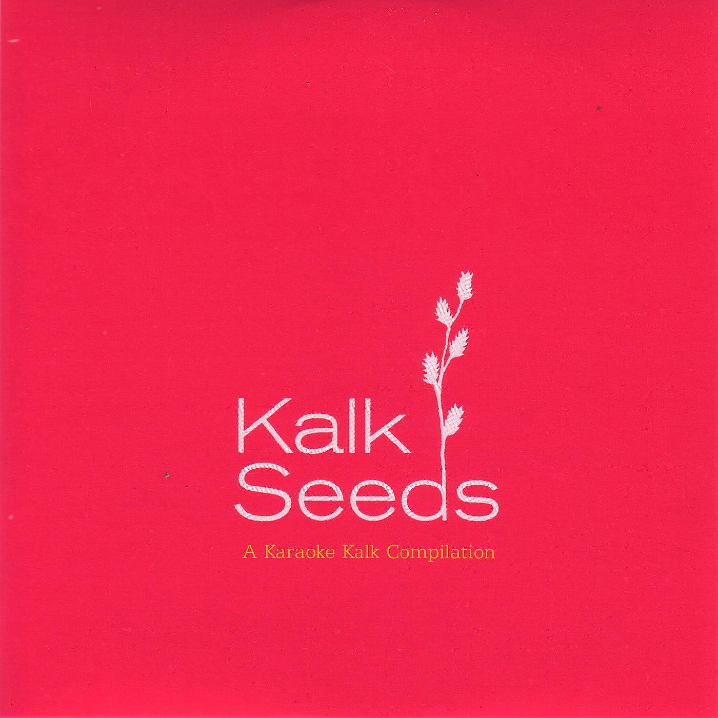 Постер альбома Kalk Seeds