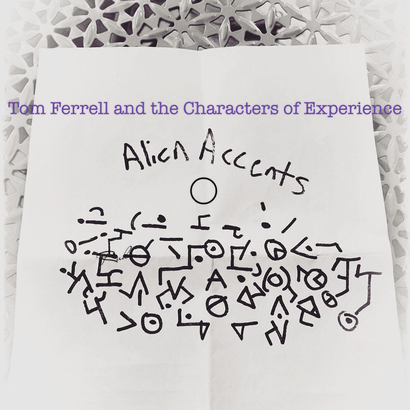 Tom Ferrell and the Characters of Experience - Chemical Fossils