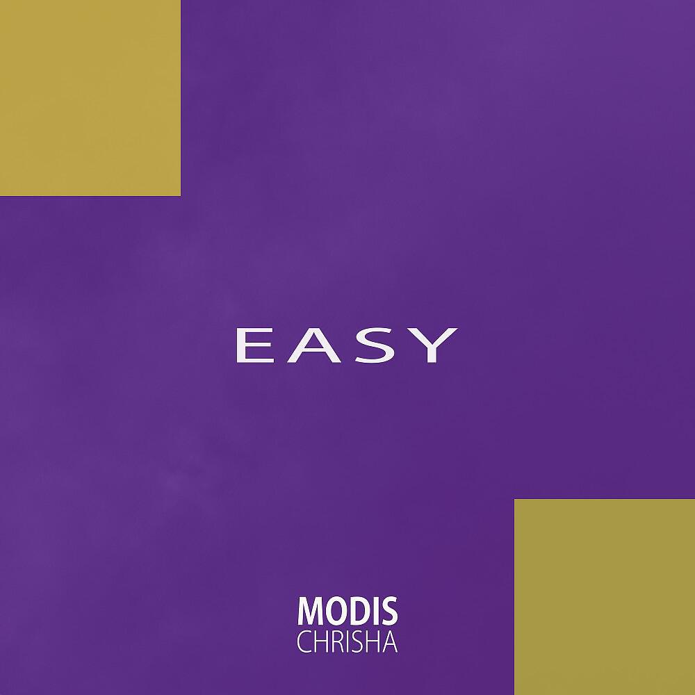 Modis Chrisha - Easy