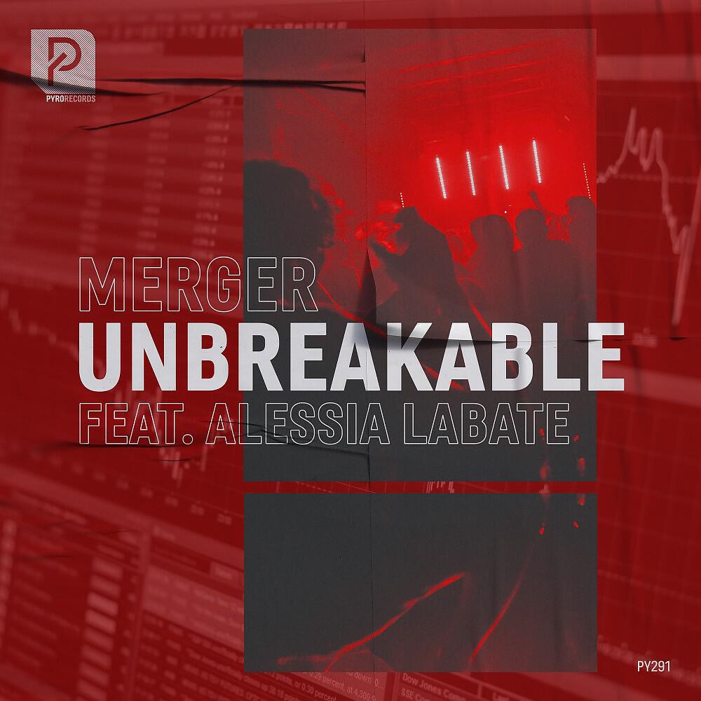 MERGER - Unbreakable